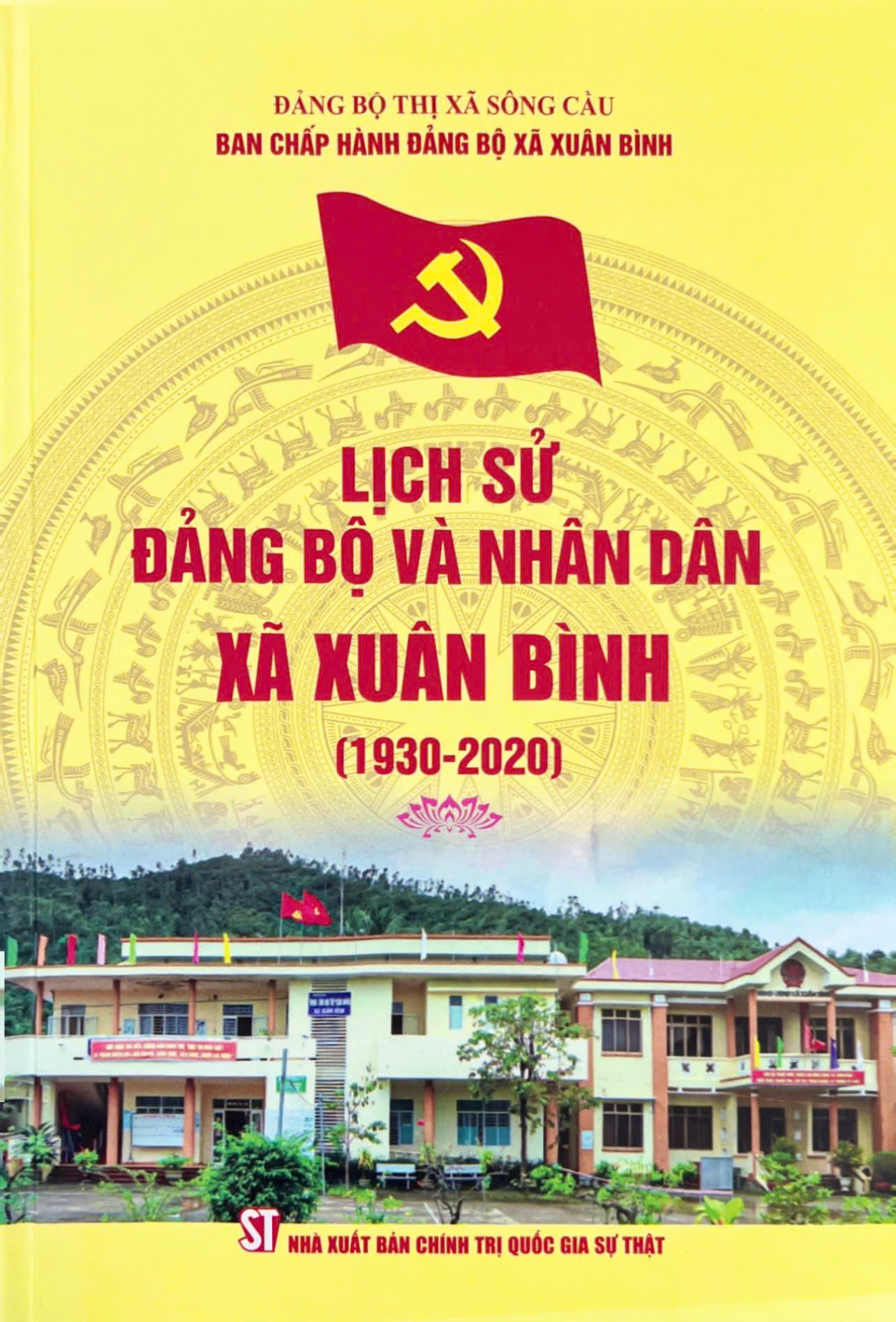 Lịch sử Đảng bộ và nhân dân xã Xuân Bình (1930 - 2020)