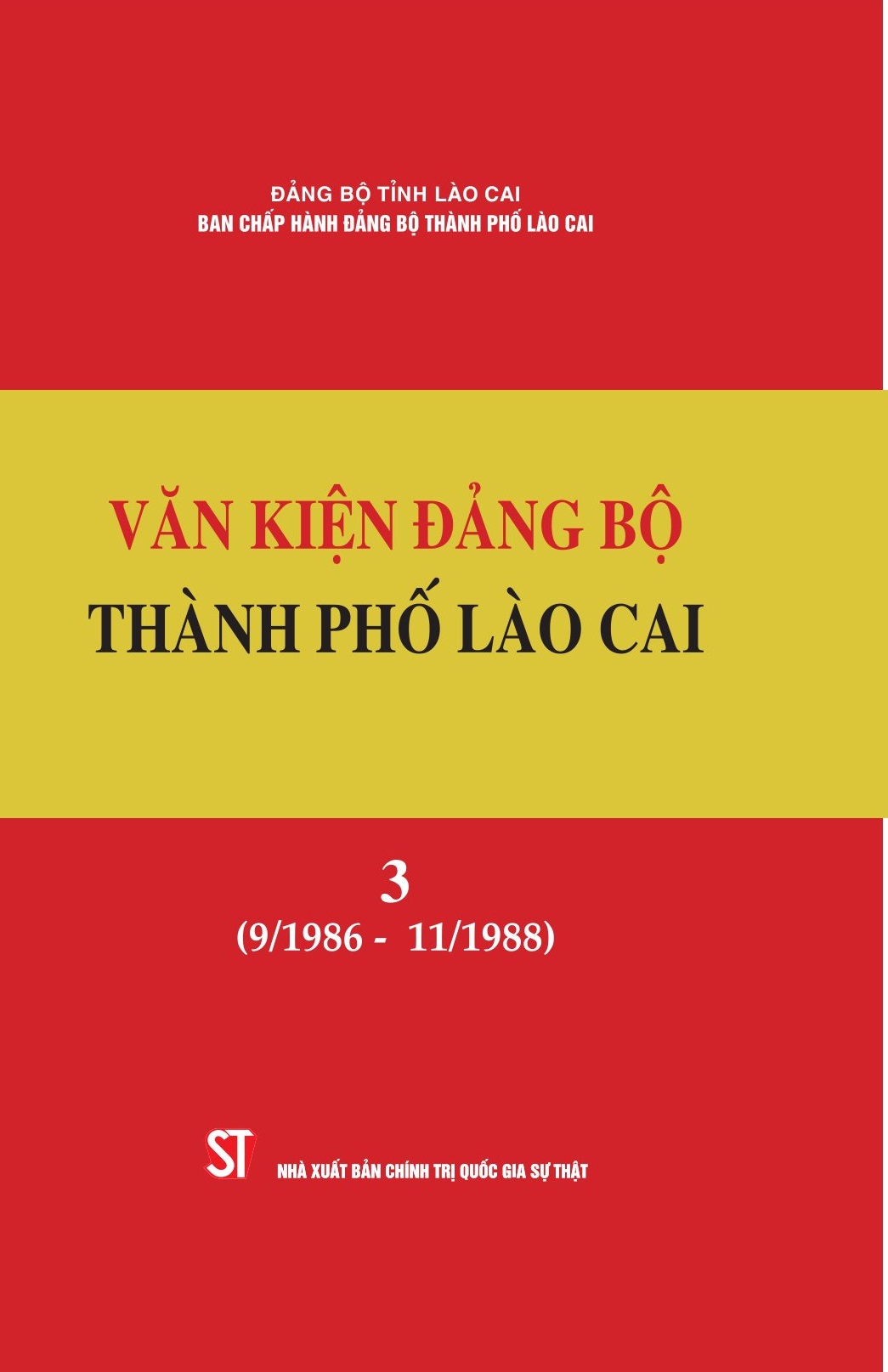 Văn kiện Đảng bộ thành phố Lào Cai, Tập 3 (9/1986 - 11/1988)