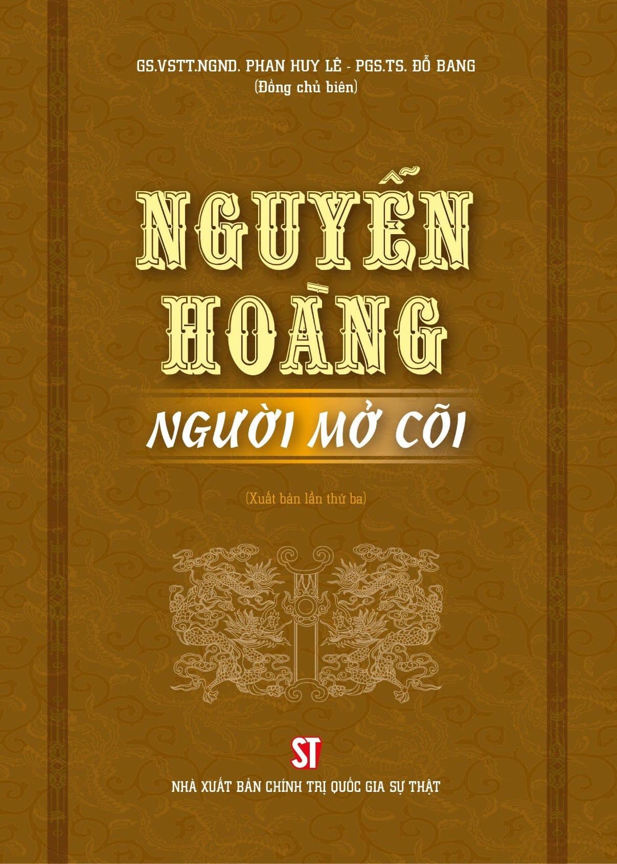 Nguyễn Hoàng - Người mở cõi (Xuất bản lần thứ ba)