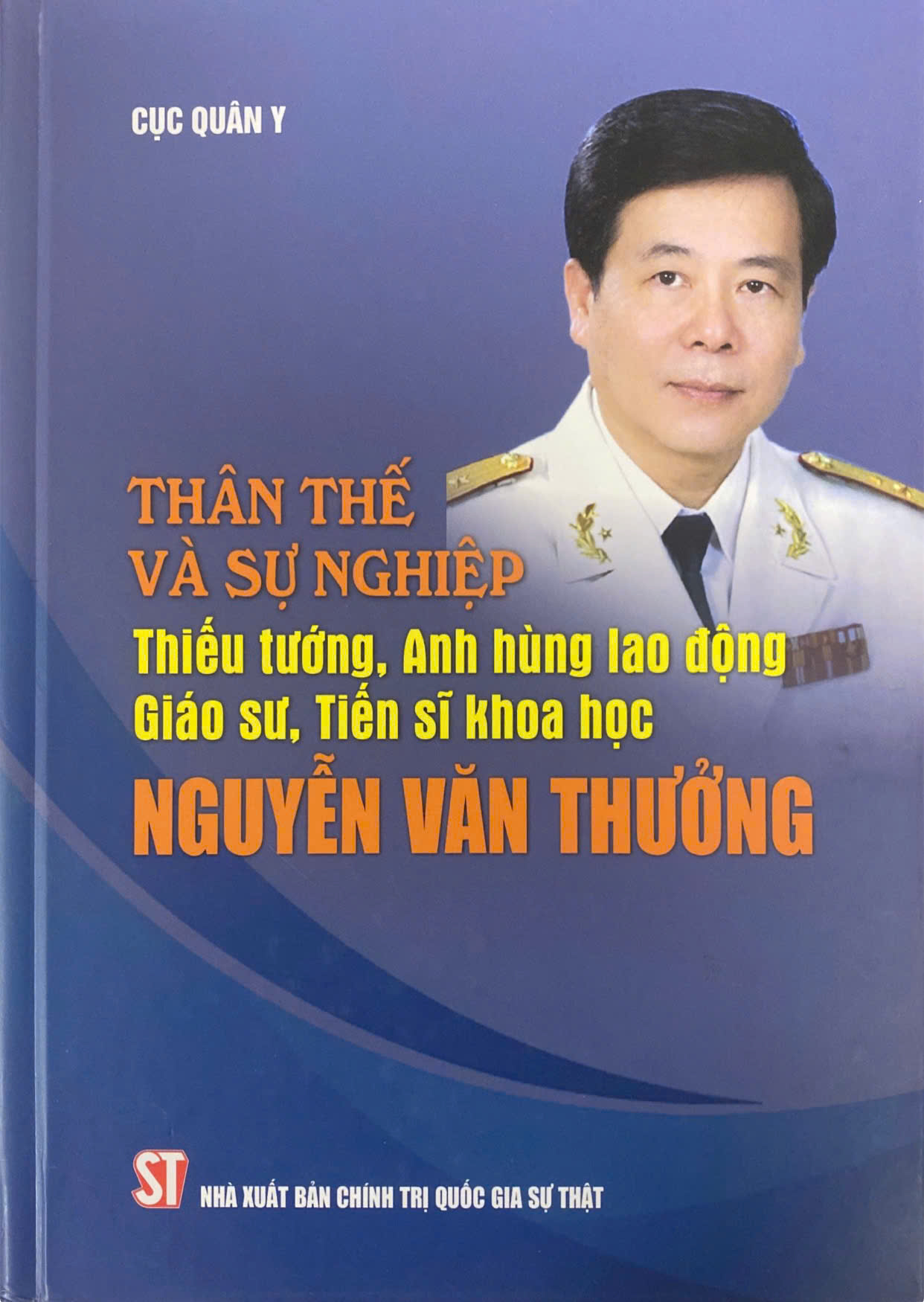 Thân thế và sự nghiệp Thiếu tướng, Anh hùng lao động, Giáo sư, Tiến sĩ khoa học Nguyễn Văn Thưởng
