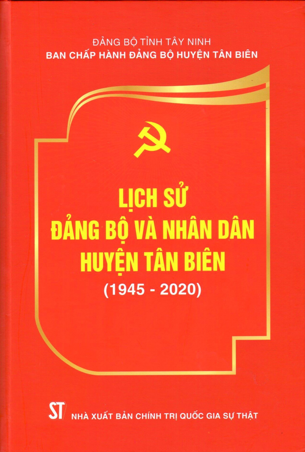 Lịch sử Đảng bộ và nhân dân huyện Tân Biên (1945 - 2020)
