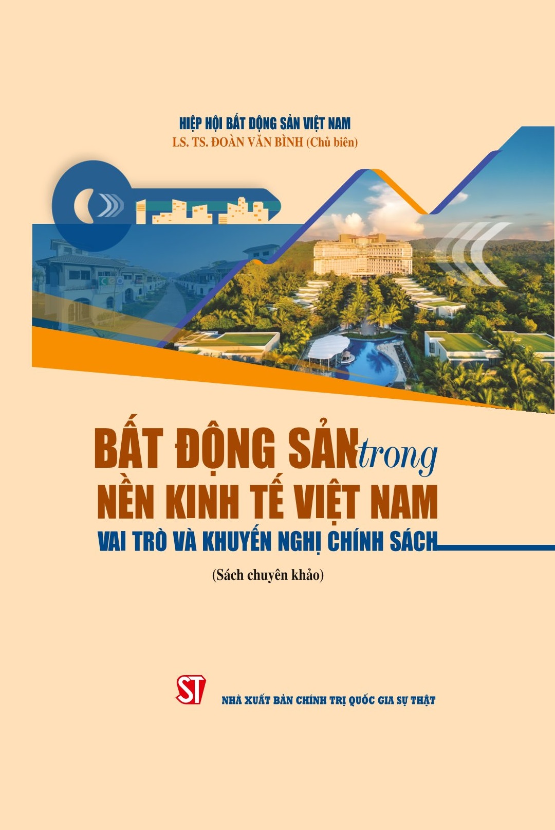 Bất động sản trong nền kinh tế Việt Nam - Vai trò và khuyến nghị chính sách (Sách chuyên khảo)