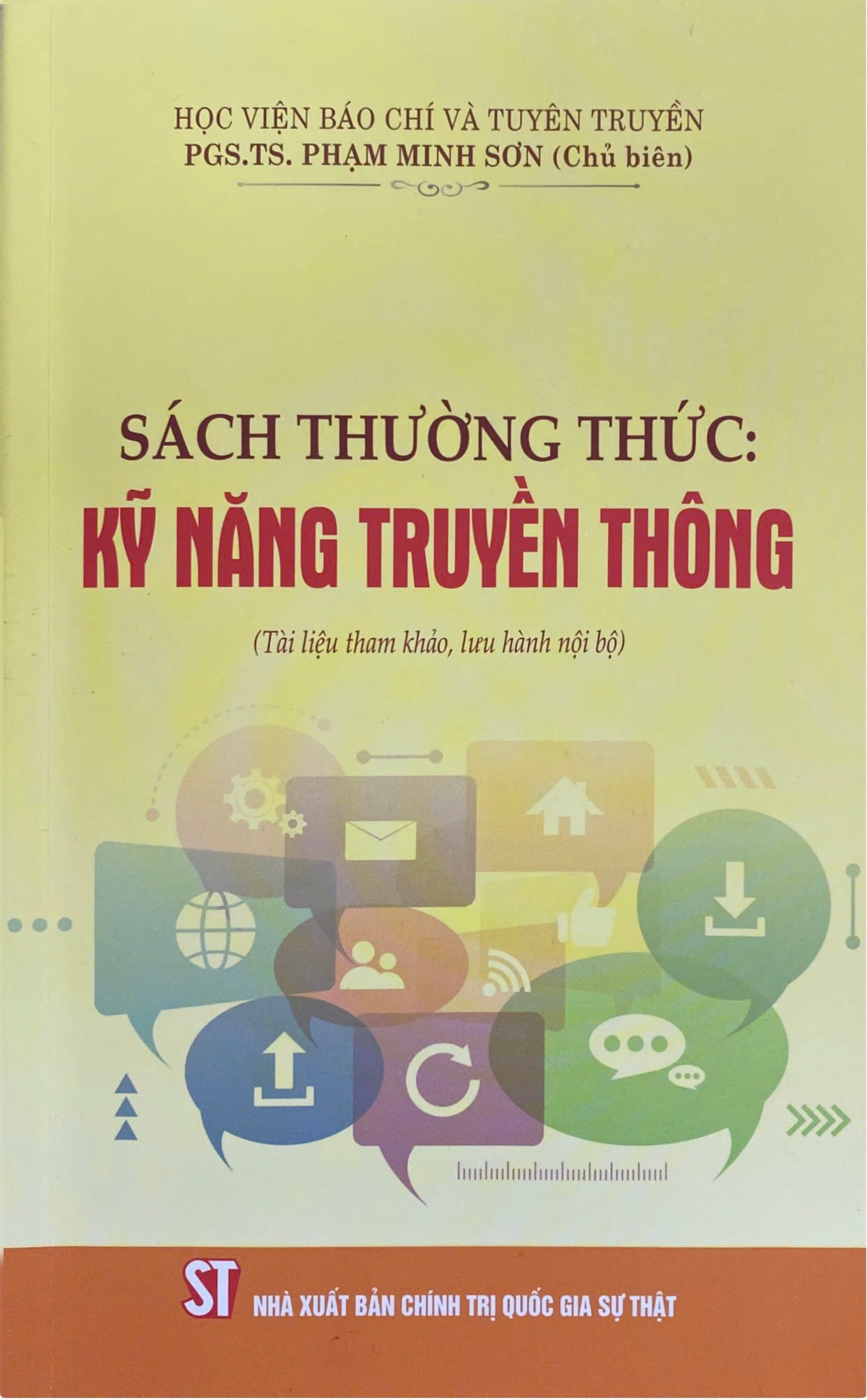Sách thường thức: Kỹ năng truyền thông (Tài liệu tham khảo, lưu hành nội bộ)