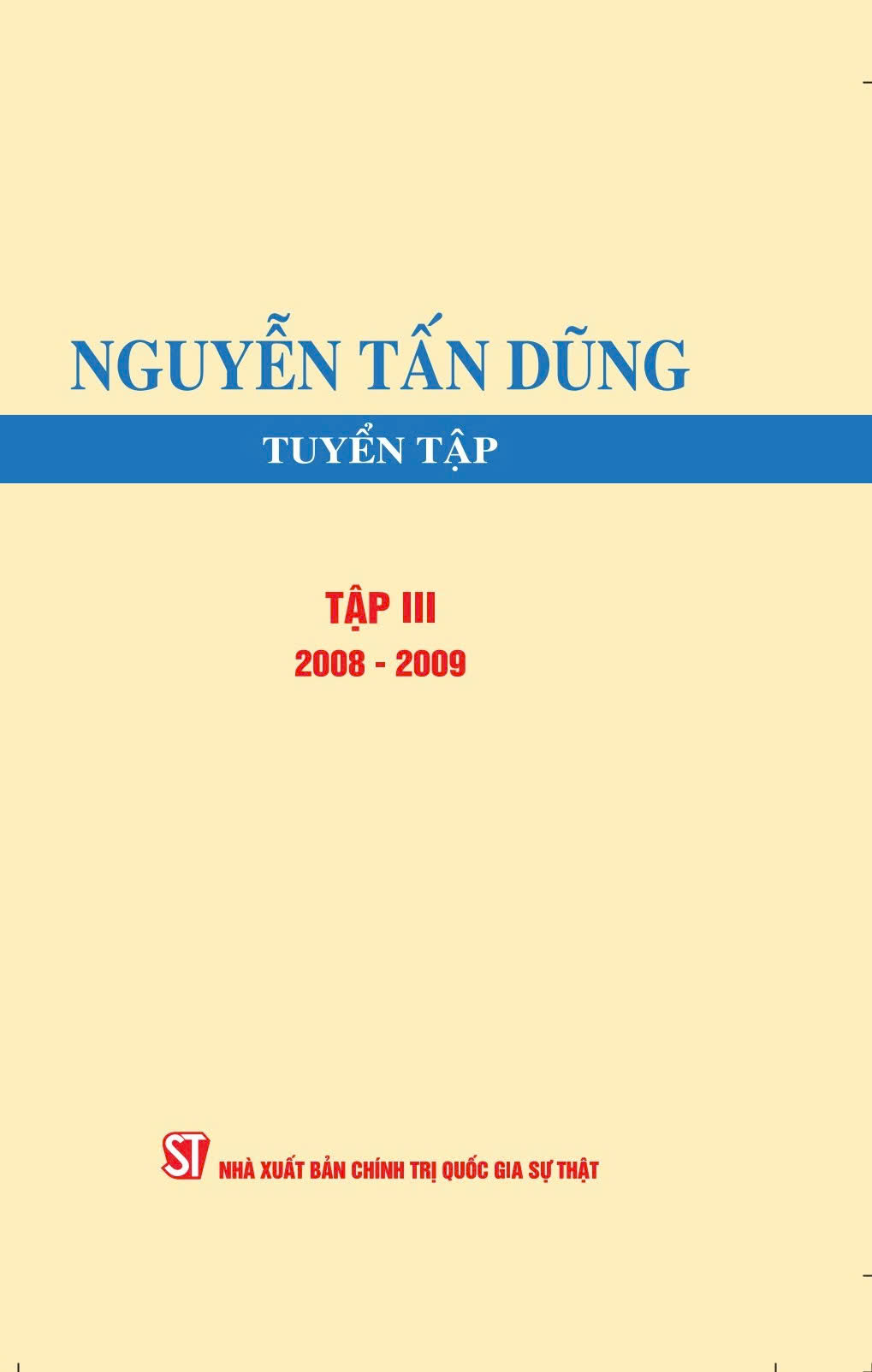 Nguyễn Tấn Dũng tuyển tập, Tập III (2008 - 2009)