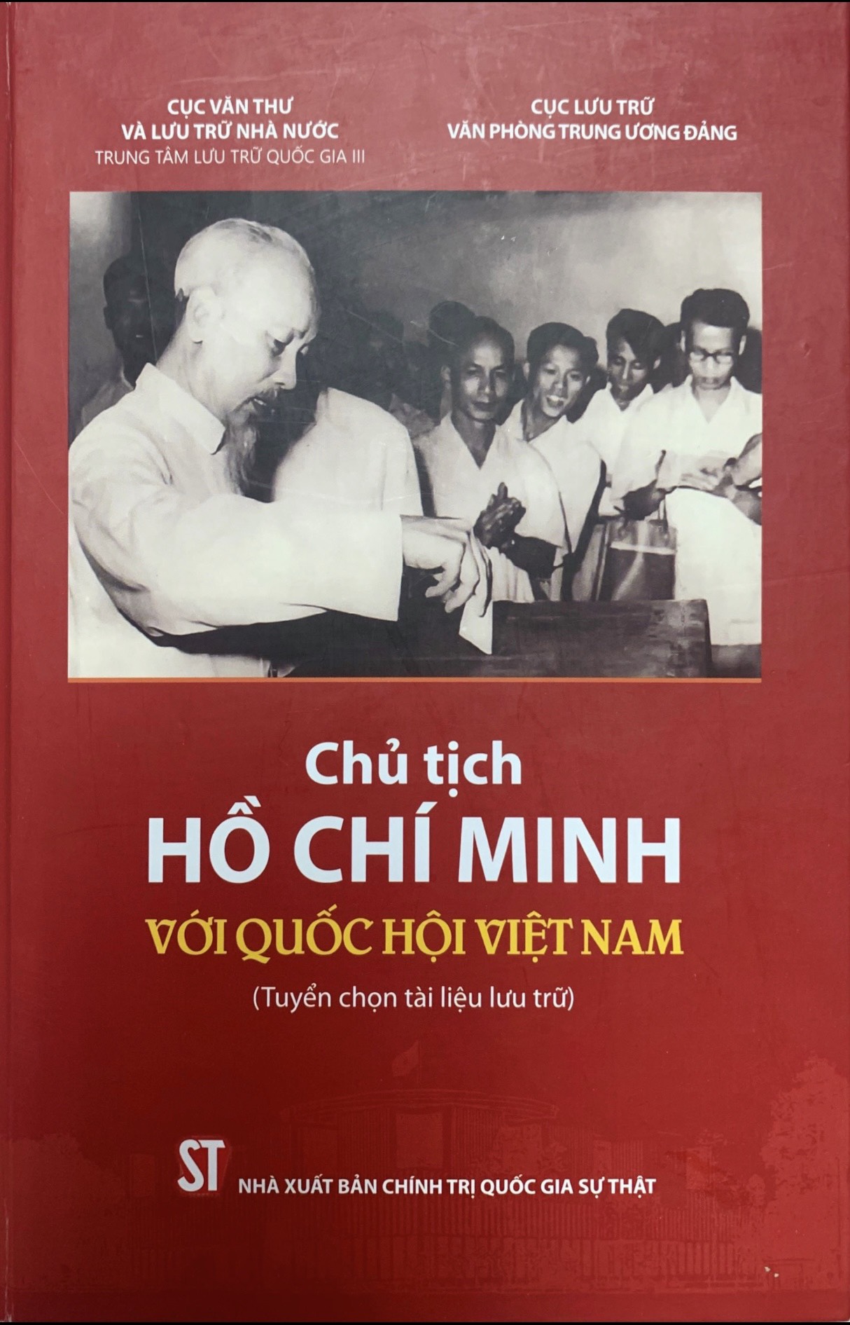 Chủ tịch Hồ Chí Minh với Quốc hội Việt Nam (Tuyển chọn tài liệu lưu trữ)