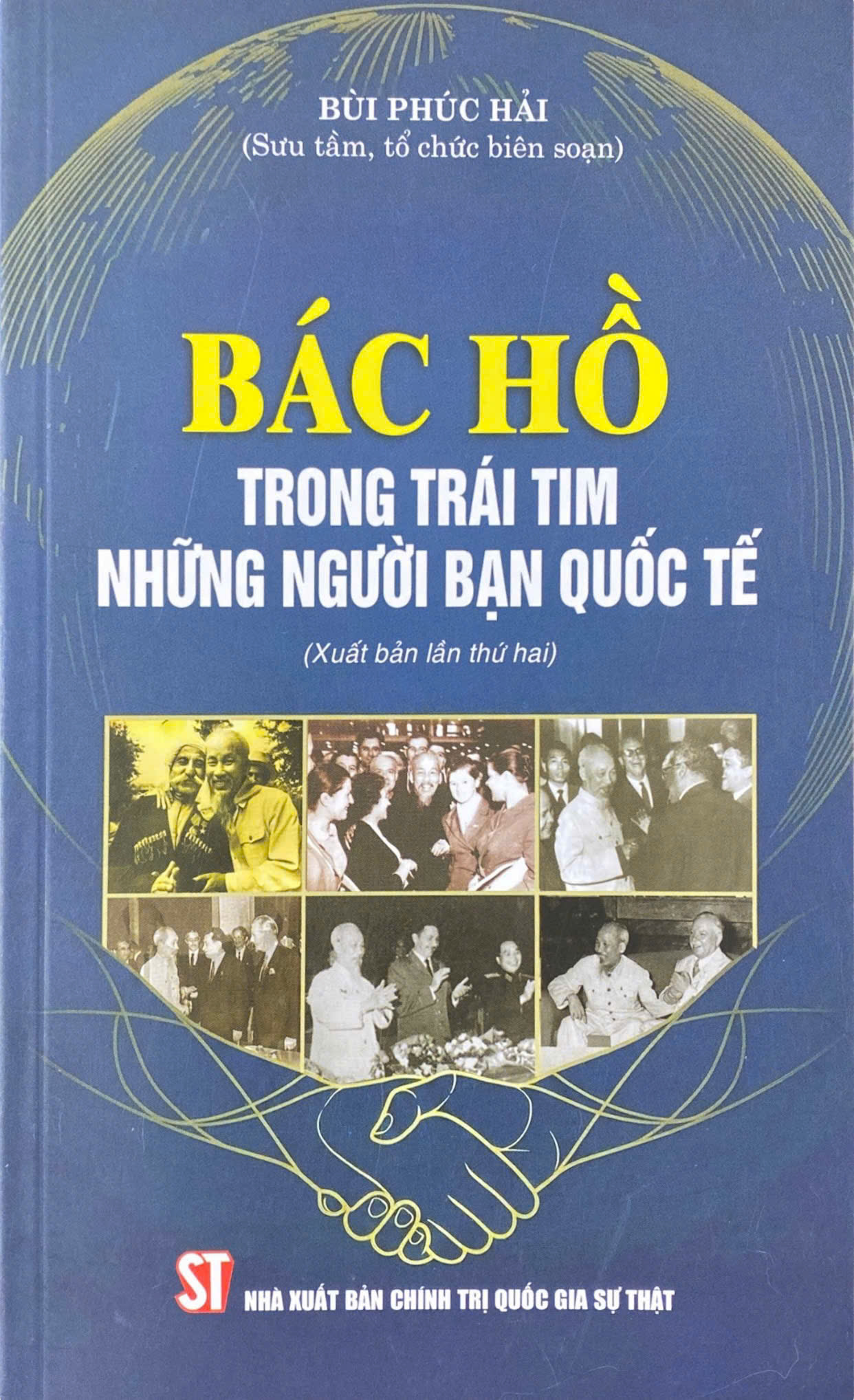 Bác Hồ trong trái tim những người bạn quốc tế (Xuất bản lần thứ hai)
