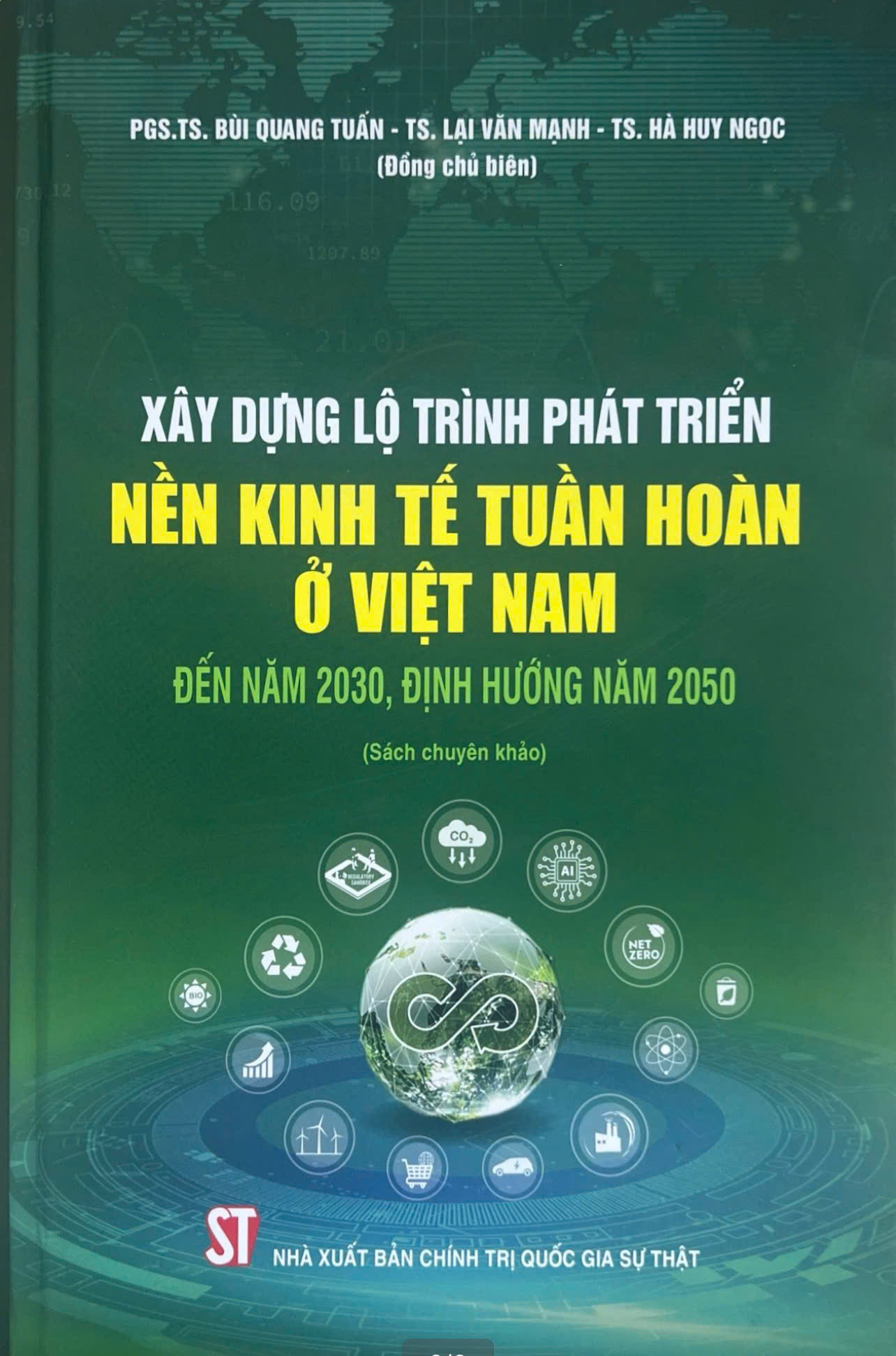 Xây dựng lộ trình phát triển nền kinh tế tuần hoàn ở Việt Nam đến năm 2030, định hướng năm 2050 (Sách chuyên khảo)