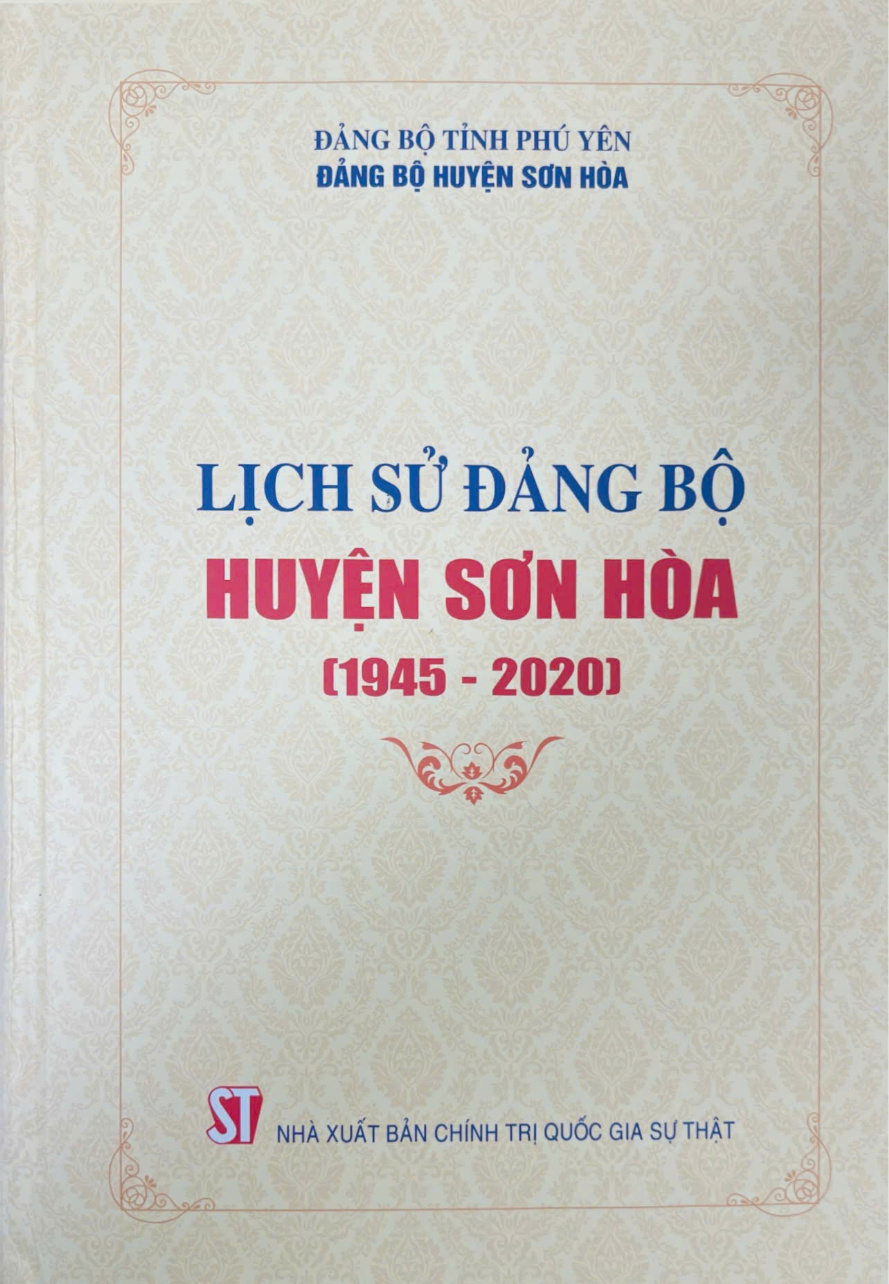 Lịch sử Đảng bộ huyện Sơn Hòa (1945 - 2020)