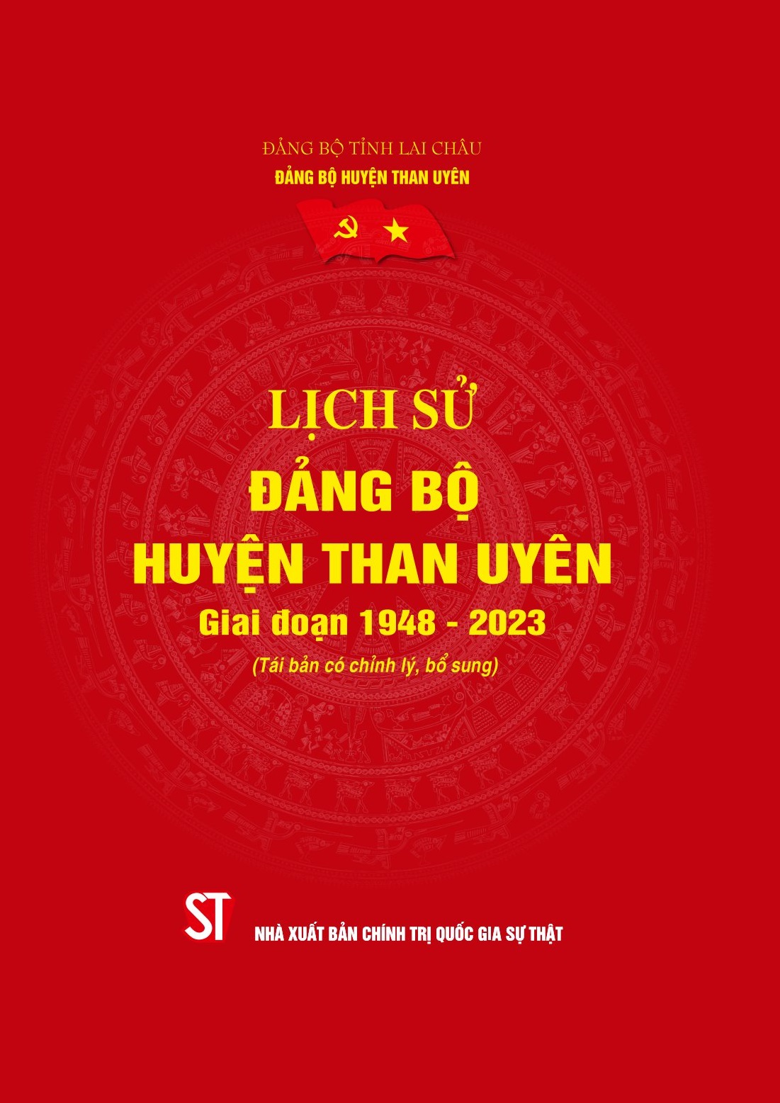 Lịch sử Đảng bộ huyện Than Uyên giai đoạn 1948 - 2023 (Tái bản có chỉnh lý, bổ sung)
