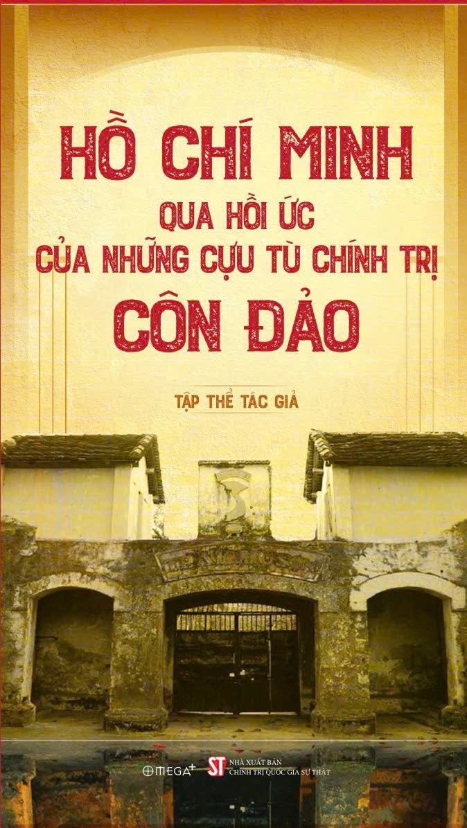 Hồ Chí Minh qua hồi ức của những cựu tù chính trị Côn Đảo