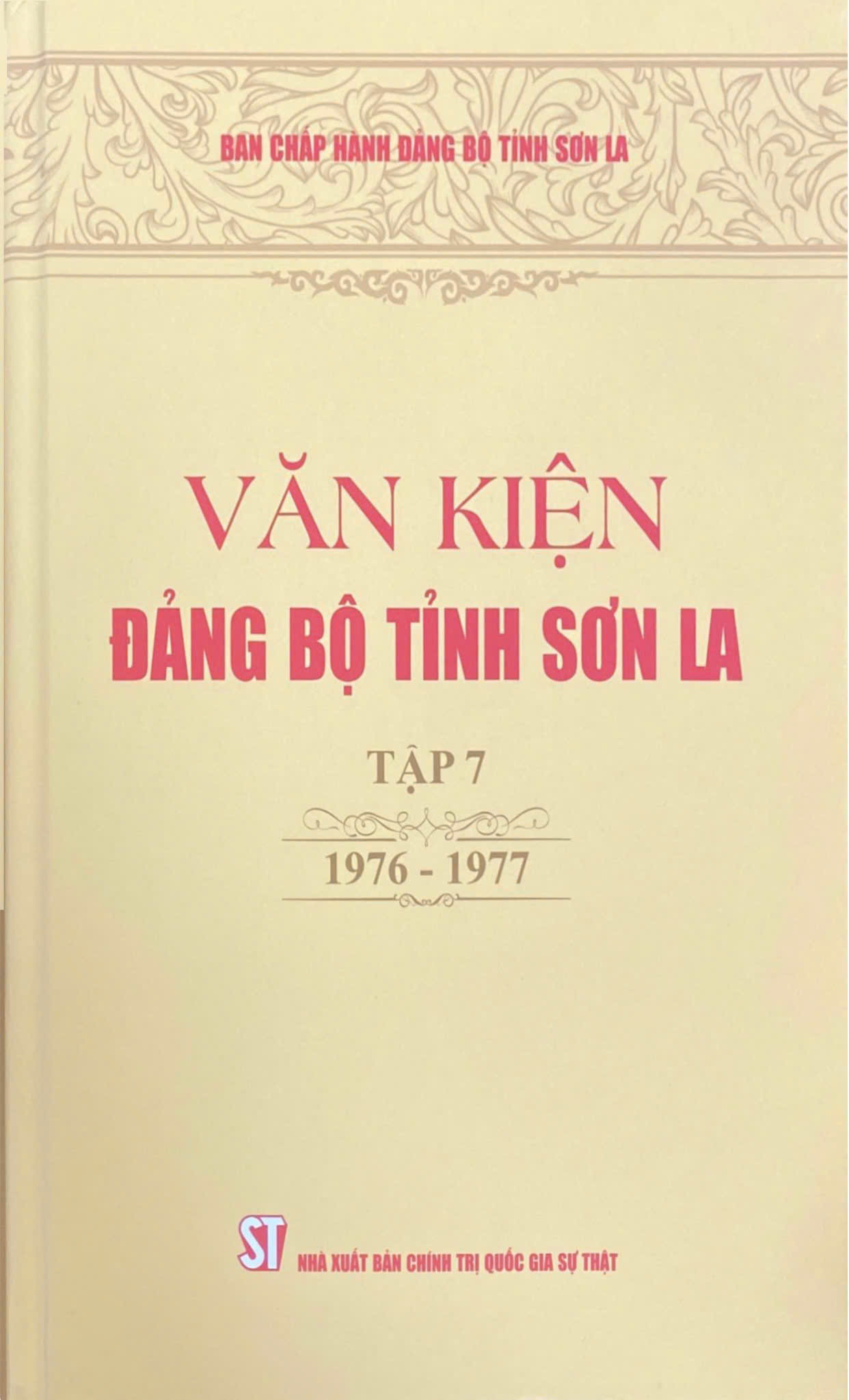 Văn kiện Đảng bộ tỉnh Sơn La, tập 7 (1976 - 1977)