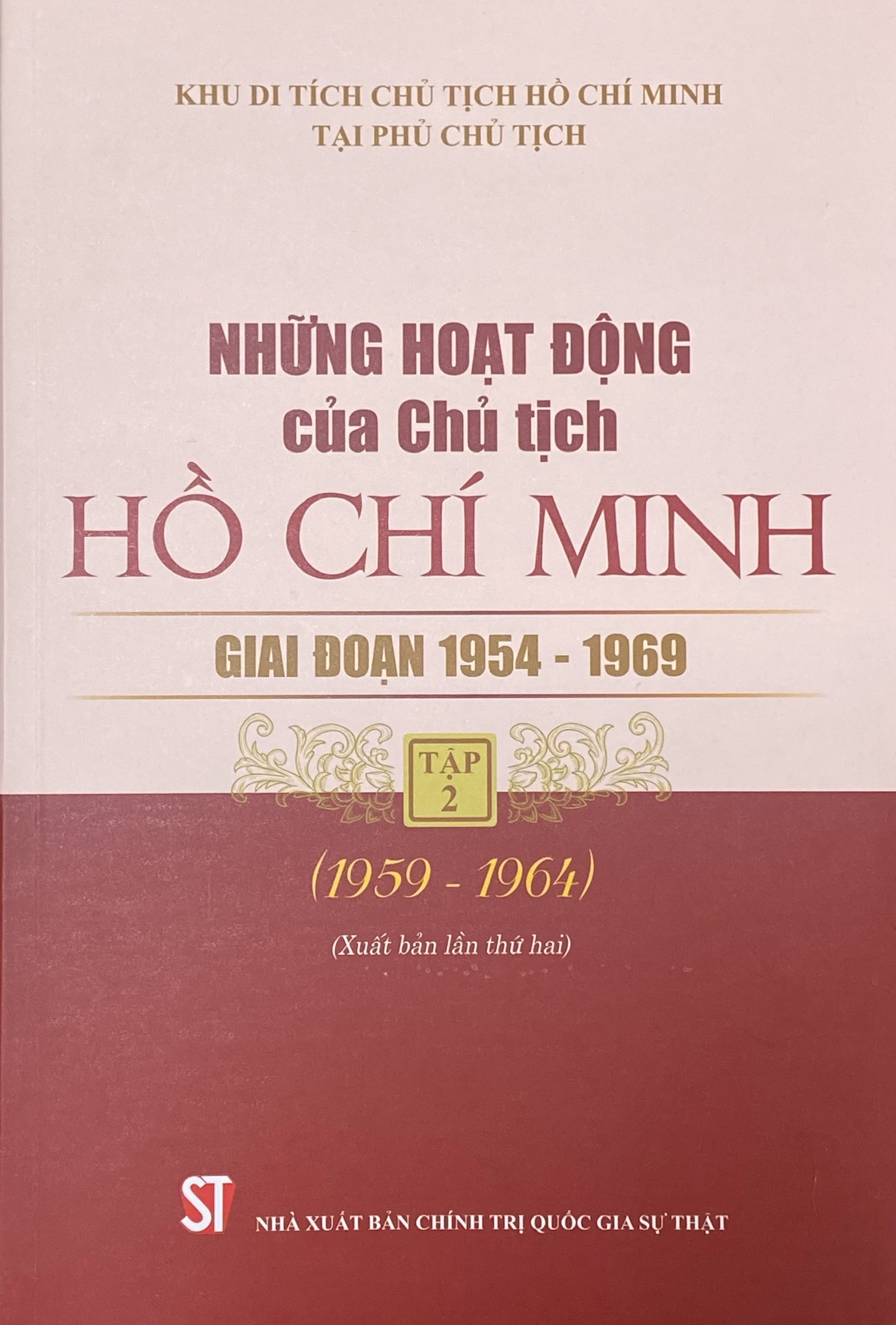 Những hoạt động của Chủ tịch Hồ Chí Minh giai đoạn 1954 - 1969, Tập 2 (1959 - 1964) (Xuất bản lần thứ hai)