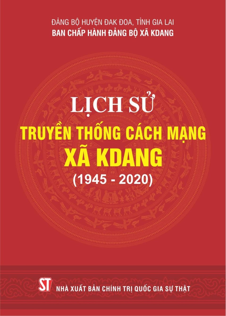 Lịch sử truyền thống cách mạng xã KDang (1945 - 2020)