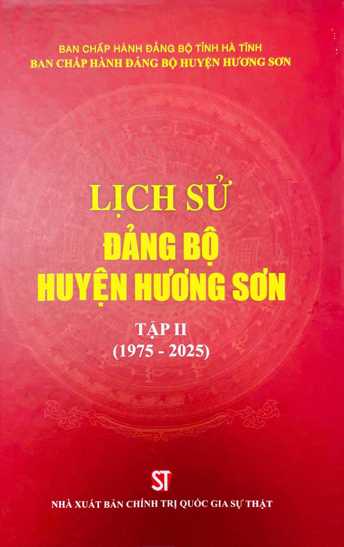 Lịch sử Đảng bộ huyện Hương Sơn - Tập II (1975 - 2025)