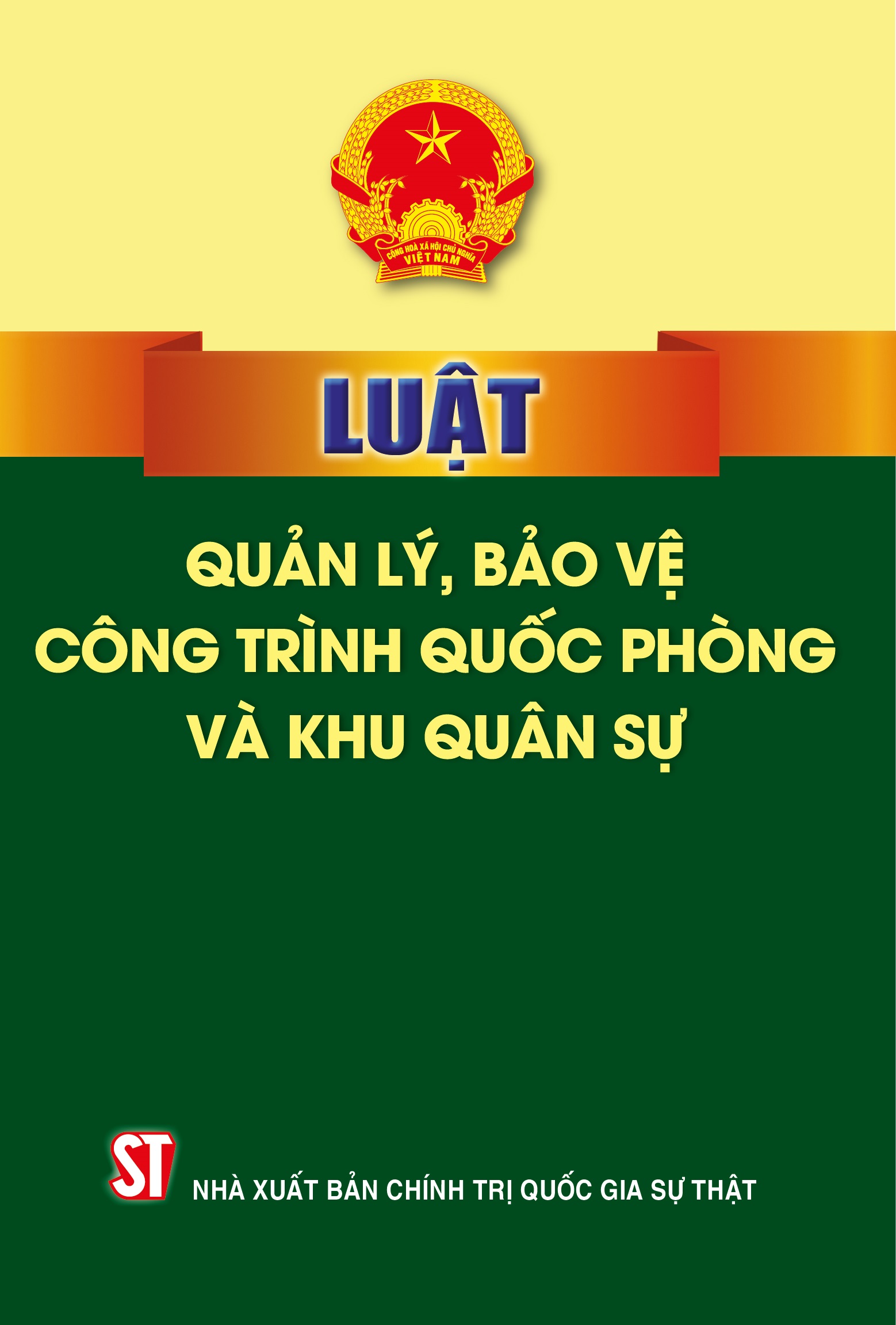 Luật Quản lý, bảo vệ công trình quốc phòng và khu quân sự