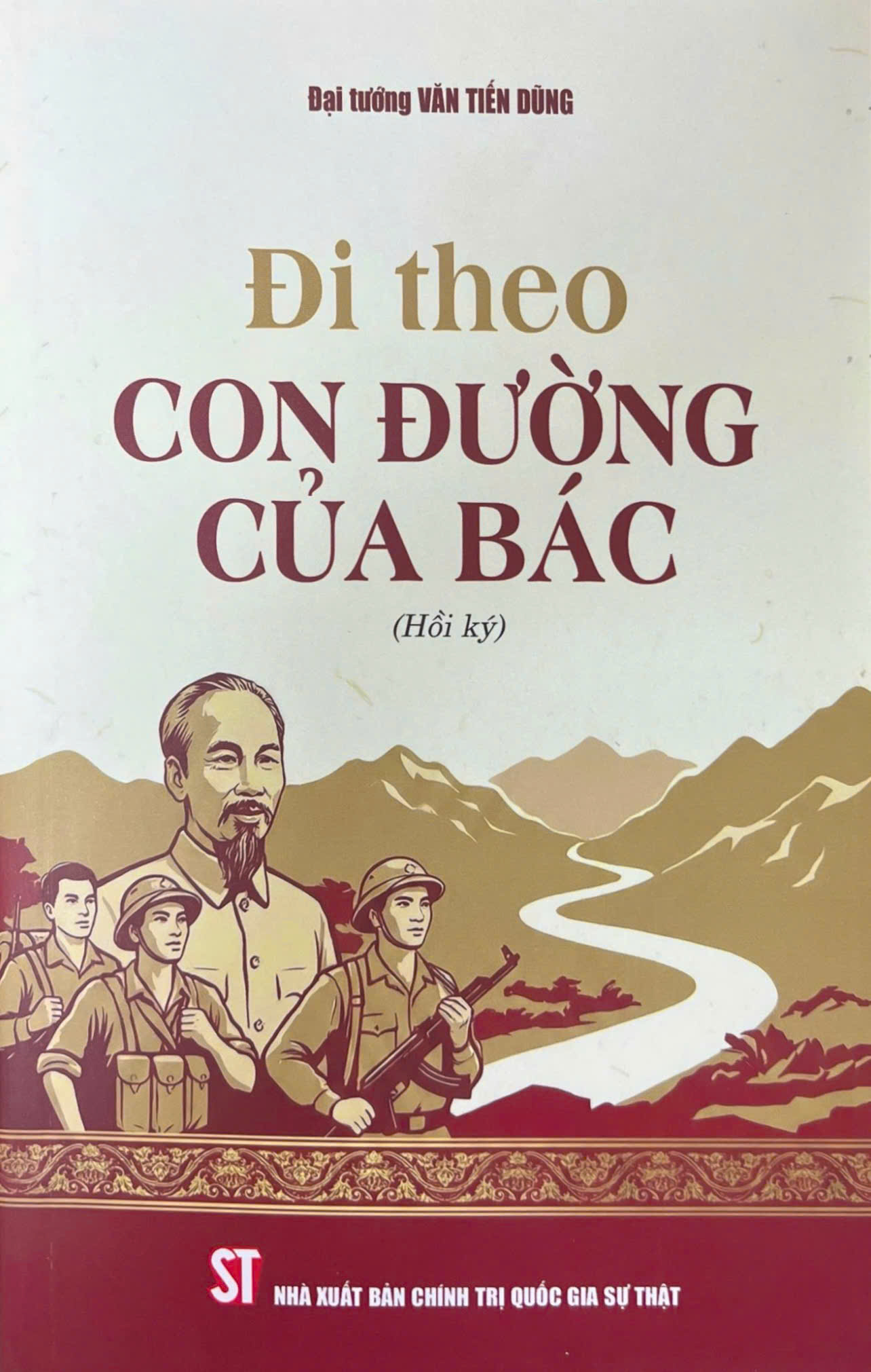 Đi theo con đường của Bác (Hồi ký)