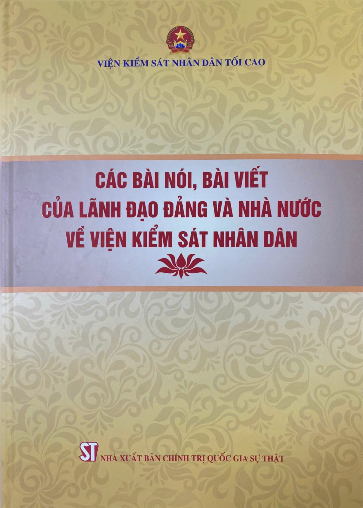 Các bài nói, bài viết của lãnh đạo Đảng và Nhà nước về Viện kiểm sát nhân dân