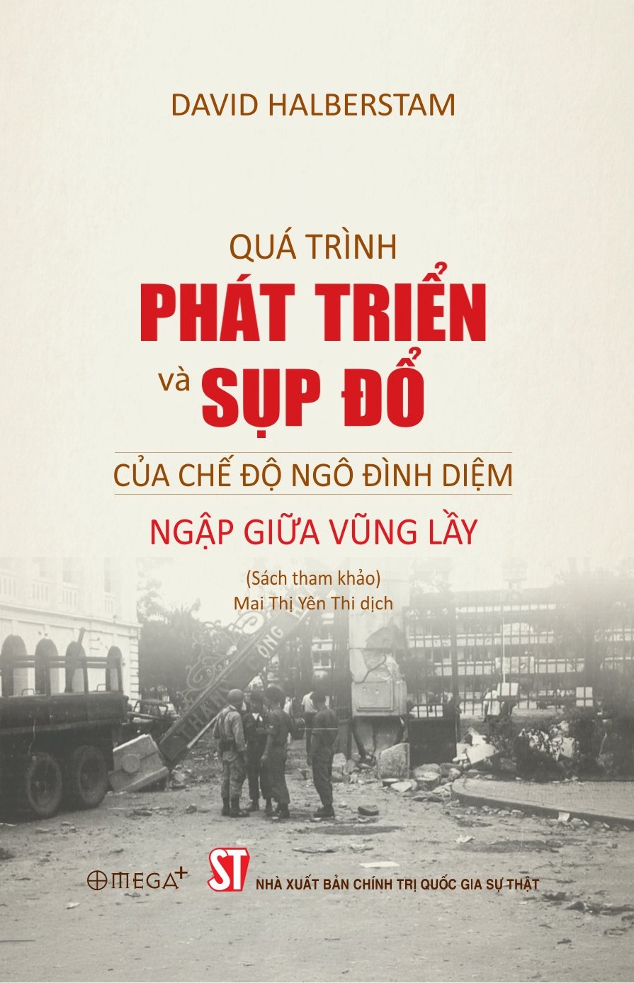 Quá trình phát triển và sụp đổ của chế độ Ngô Đình Diệm - Ngập giữa vũng lầy
