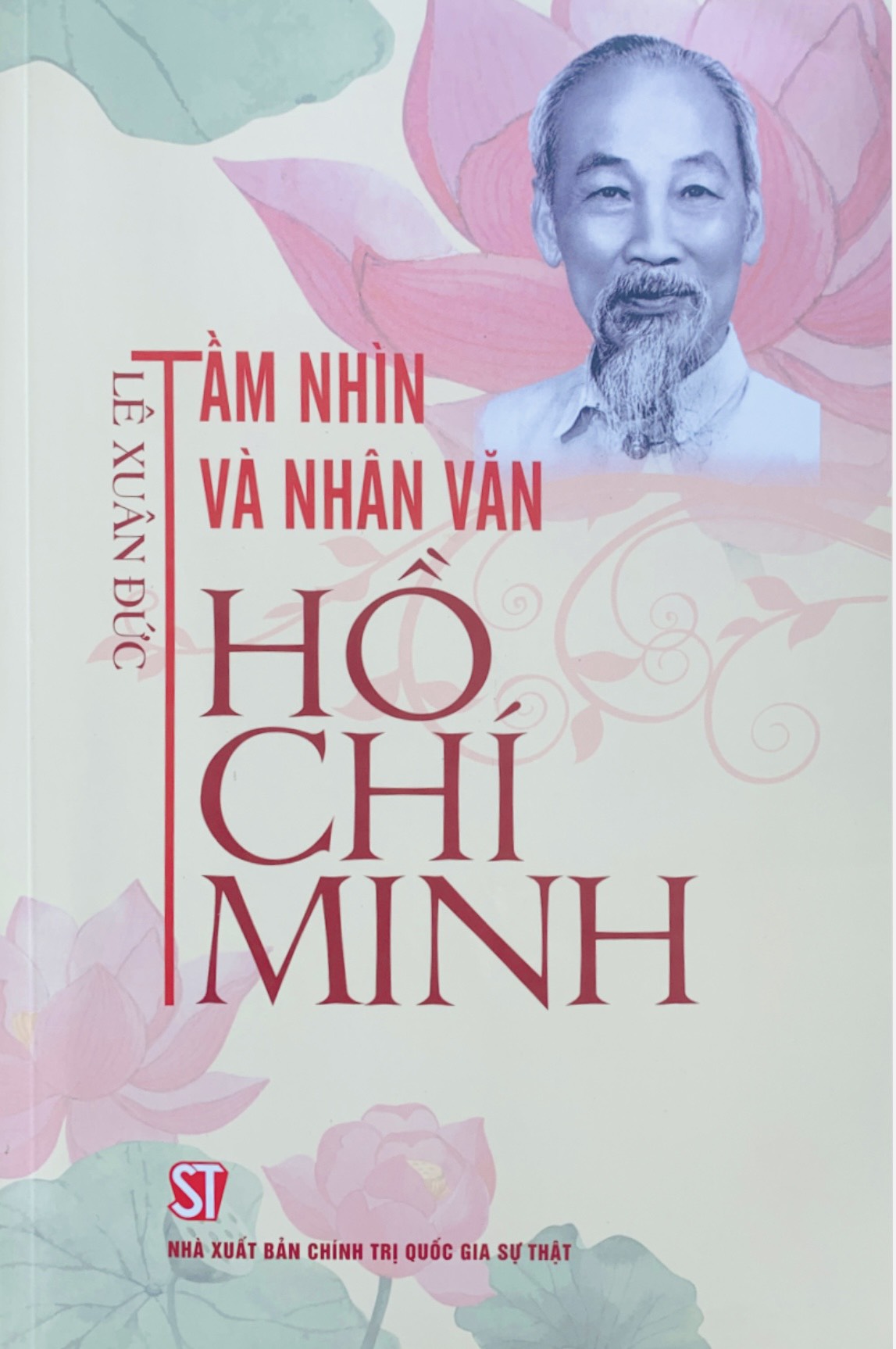 Tầm nhìn và nhân văn Hồ Chí Minh