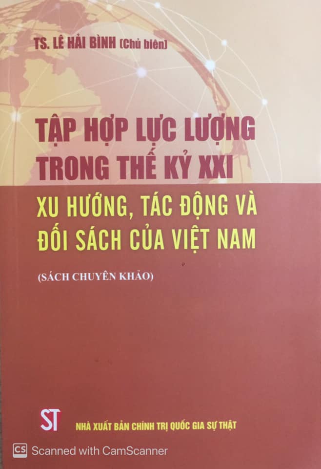 Tập hợp lực lượng trong thế kỷ XXI: Xu hướng, tác động và đối sách của Việt Nam