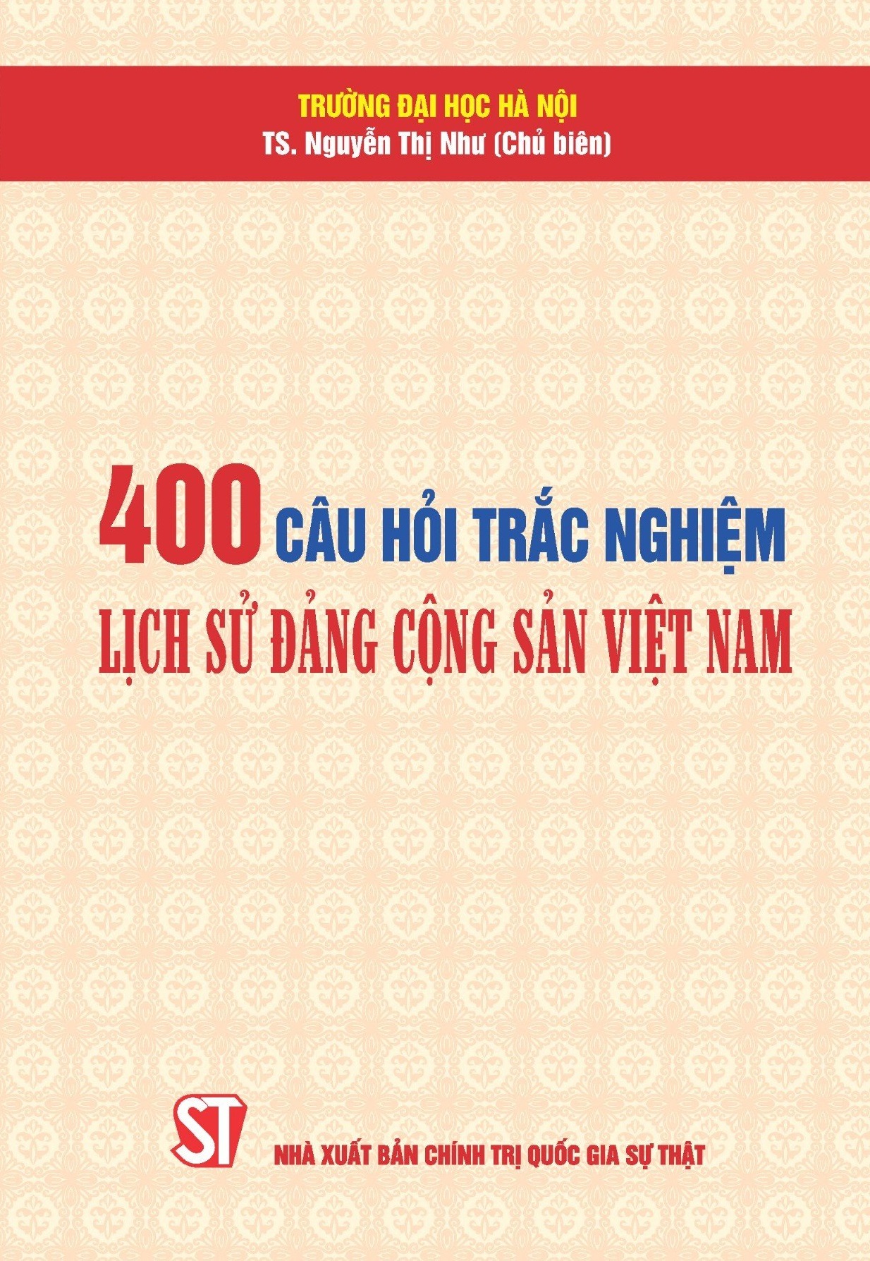 400 câu hỏi trắc nghiệm Lịch sử Đảng Cộng sản Việt Nam