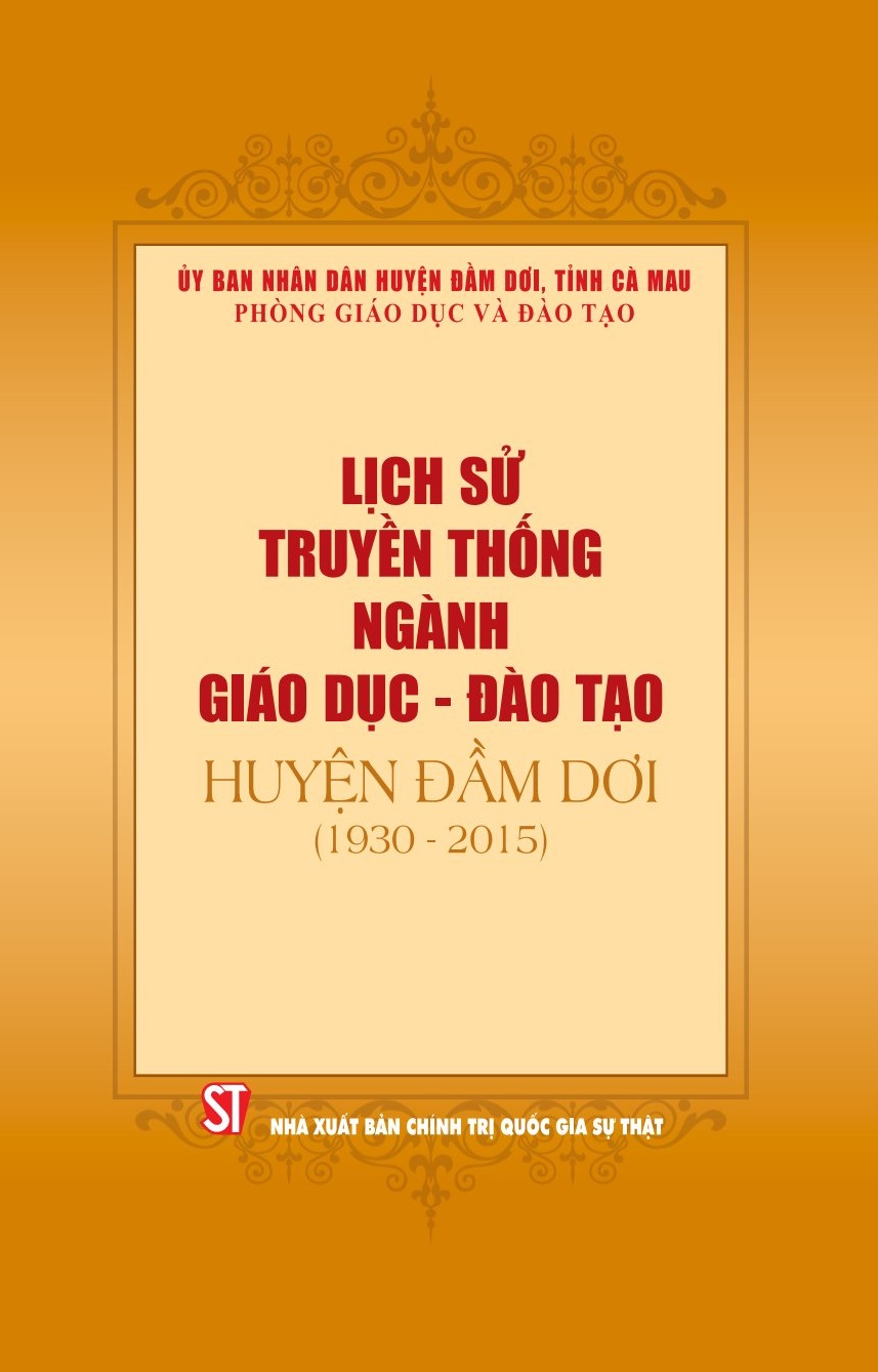 Lịch sử truyền thống ngành Giáo dục - Đào tạo huyện Đầm Dơi (1930 - 2015)