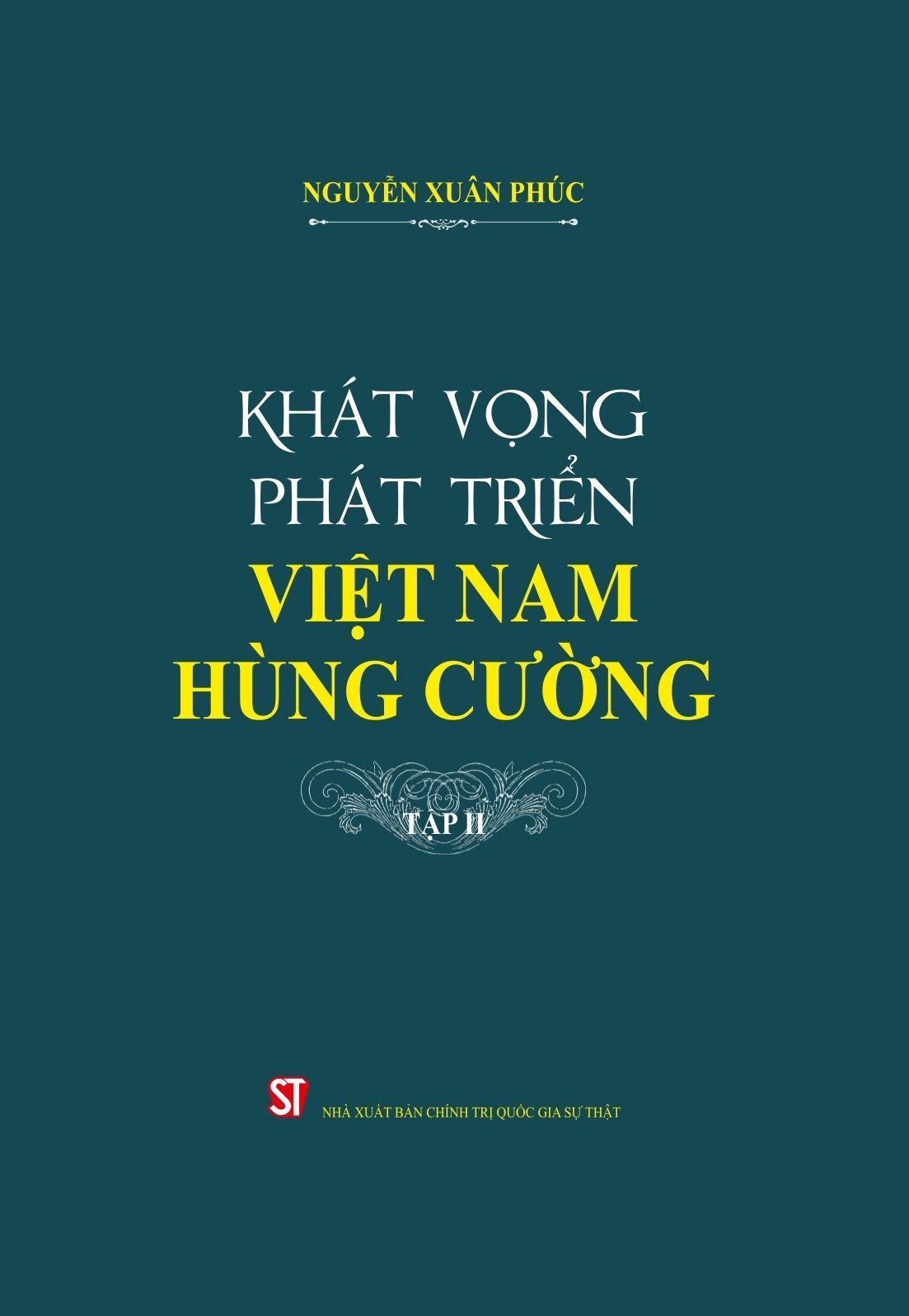 Khát vọng phát triển Việt Nam hùng cường (Tập II)