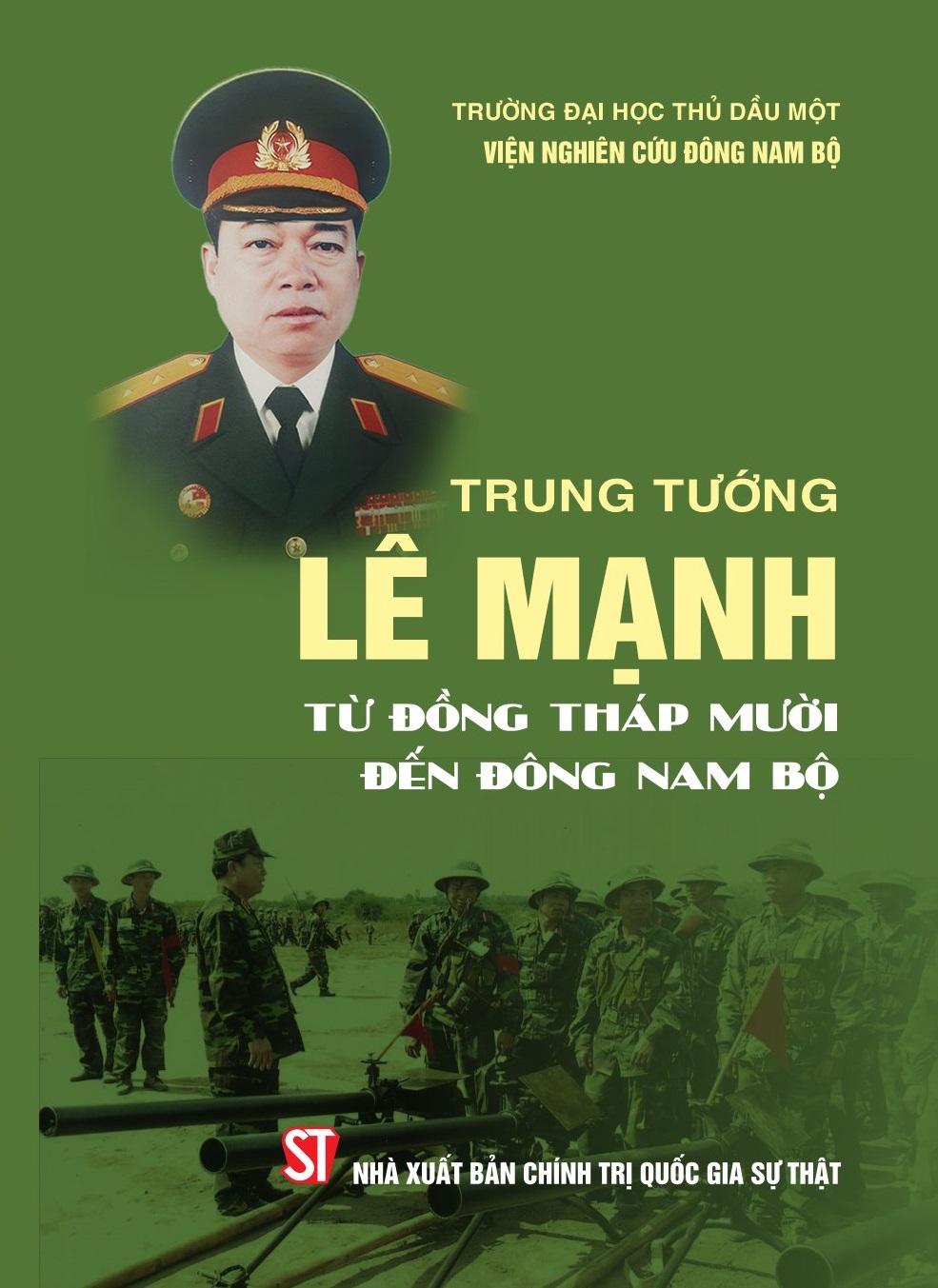 Trung tướng Lê Mạnh - Từ Đồng Tháp Mười đến Đông Nam Bộ