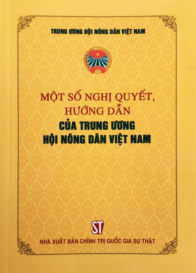 Một số nghị quyết, hướng dẫn của Trung ương Hội Nông dân Việt Nam
