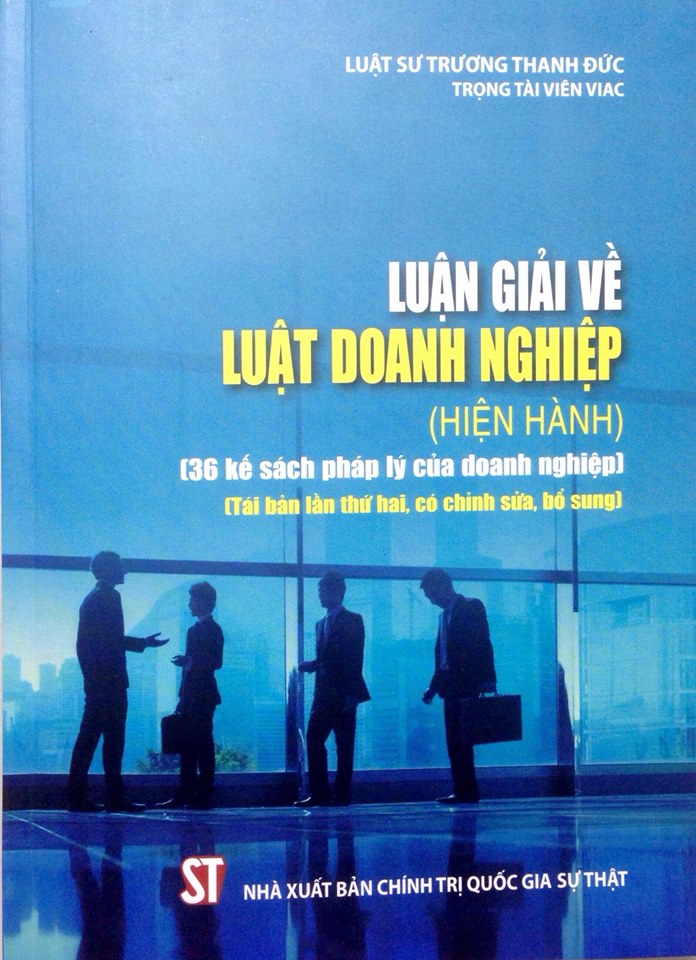 Luận giải về Luật doanh nghiệp hiện hành (36 kế sách pháp lý của doanh nghiệp)