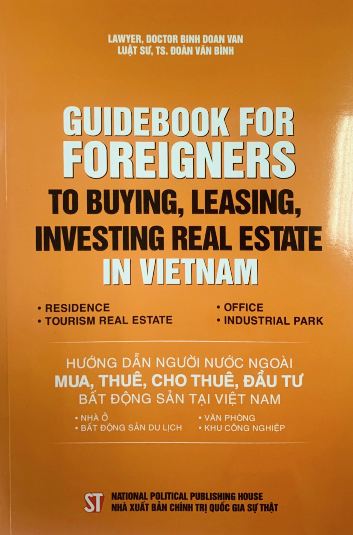 Hướng dẫn người nước ngoài mua, thuê, cho thuê, đầu tư bất động sản ở Việt Nam (Guidebook for a foreigner to buy, rent and invest in real estate in Vietnam)