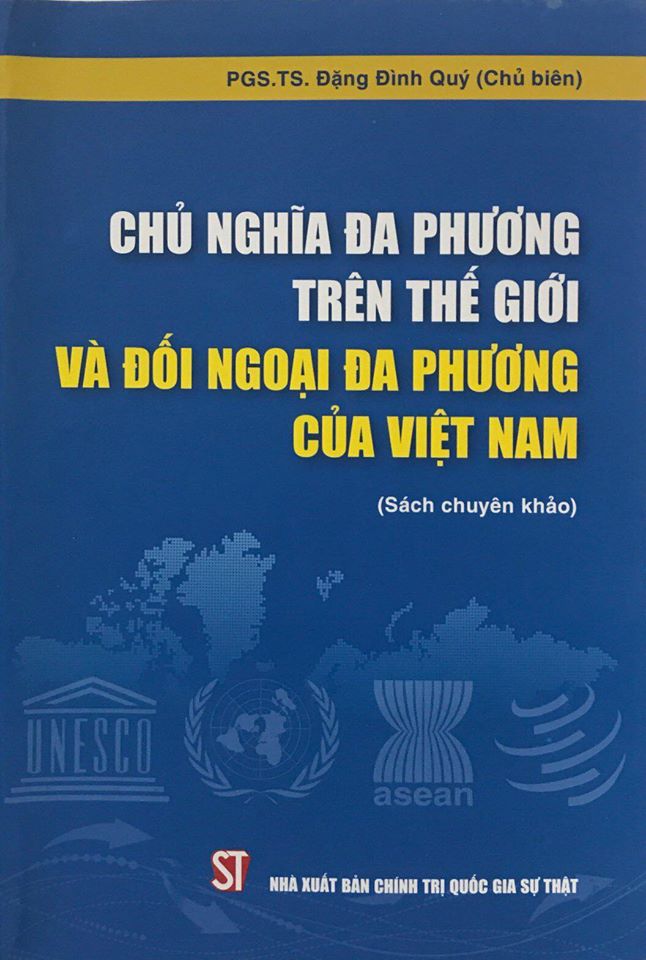 Chủ nghĩa đa phương trên thế giới và đối ngoại đa phương của Việt Nam