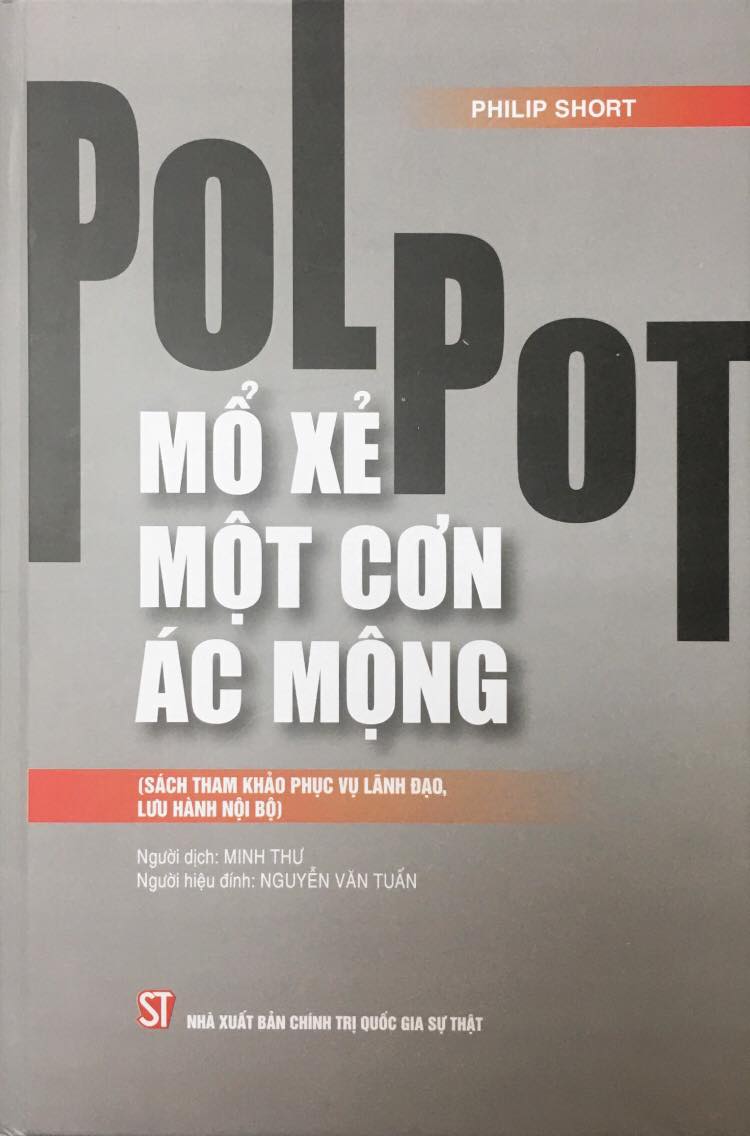 Pol Pot: Mổ xẻ một cơn ác mộng (Sách tham khảo phục vụ lãnh đạo, lưu hành nội bộ)