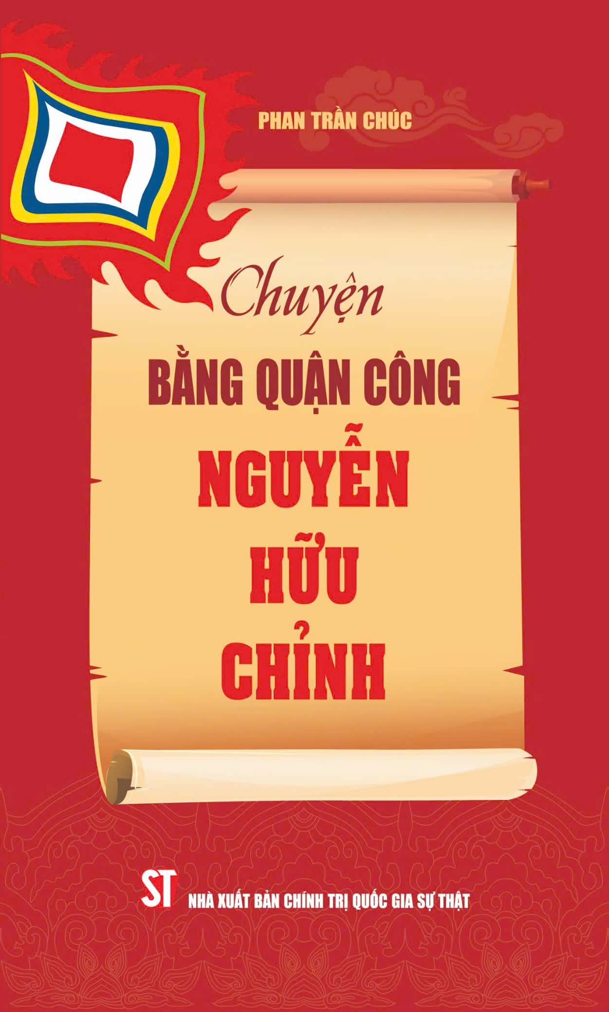 Chuyện Bằng Quận công Nguyễn Hữu Chỉnh