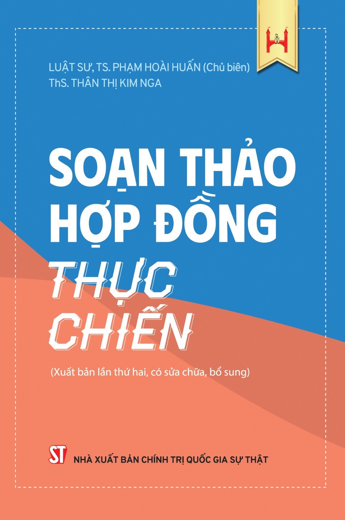 Soạn thảo hợp đồng thực chiến (Xuất bản lần thứ hai, có sửa chữa bổ sung)