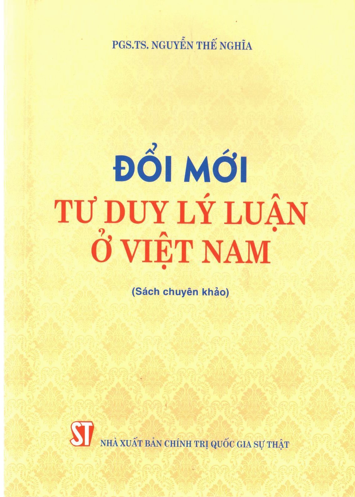 Đổi mới tư duy lý luận ở Việt Nam (Sách chuyên khảo)