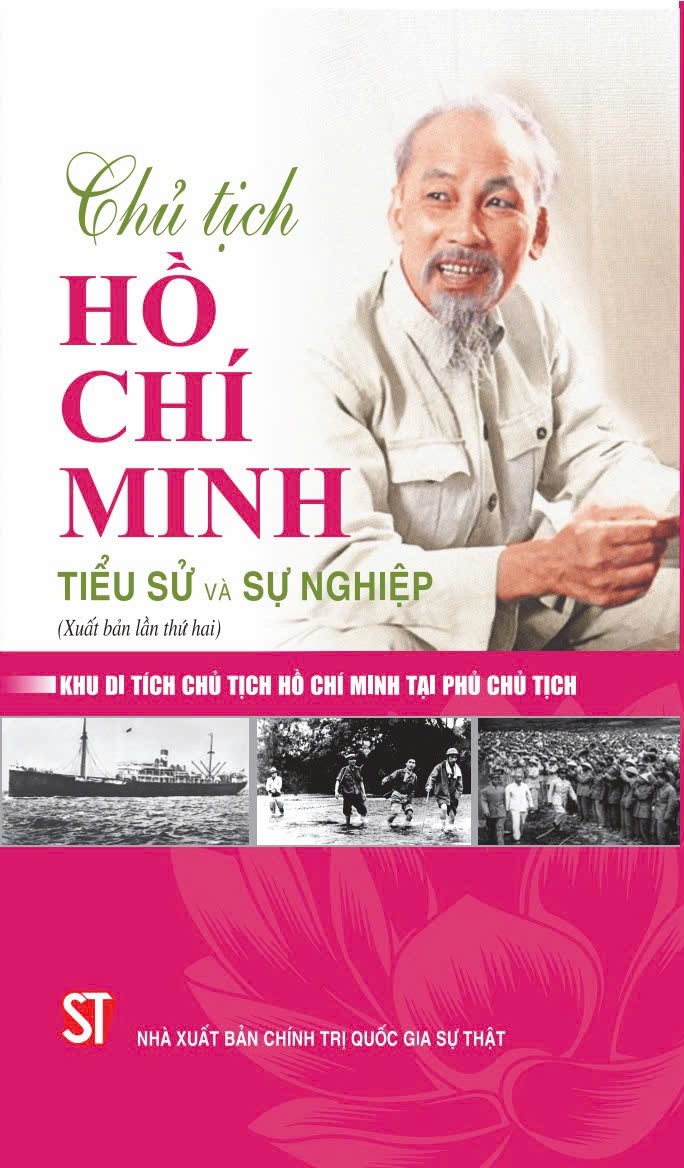 Chủ tịch Hồ Chí Minh - Tiểu sử và sự nghiệp (Xuất bản lần thứ hai)