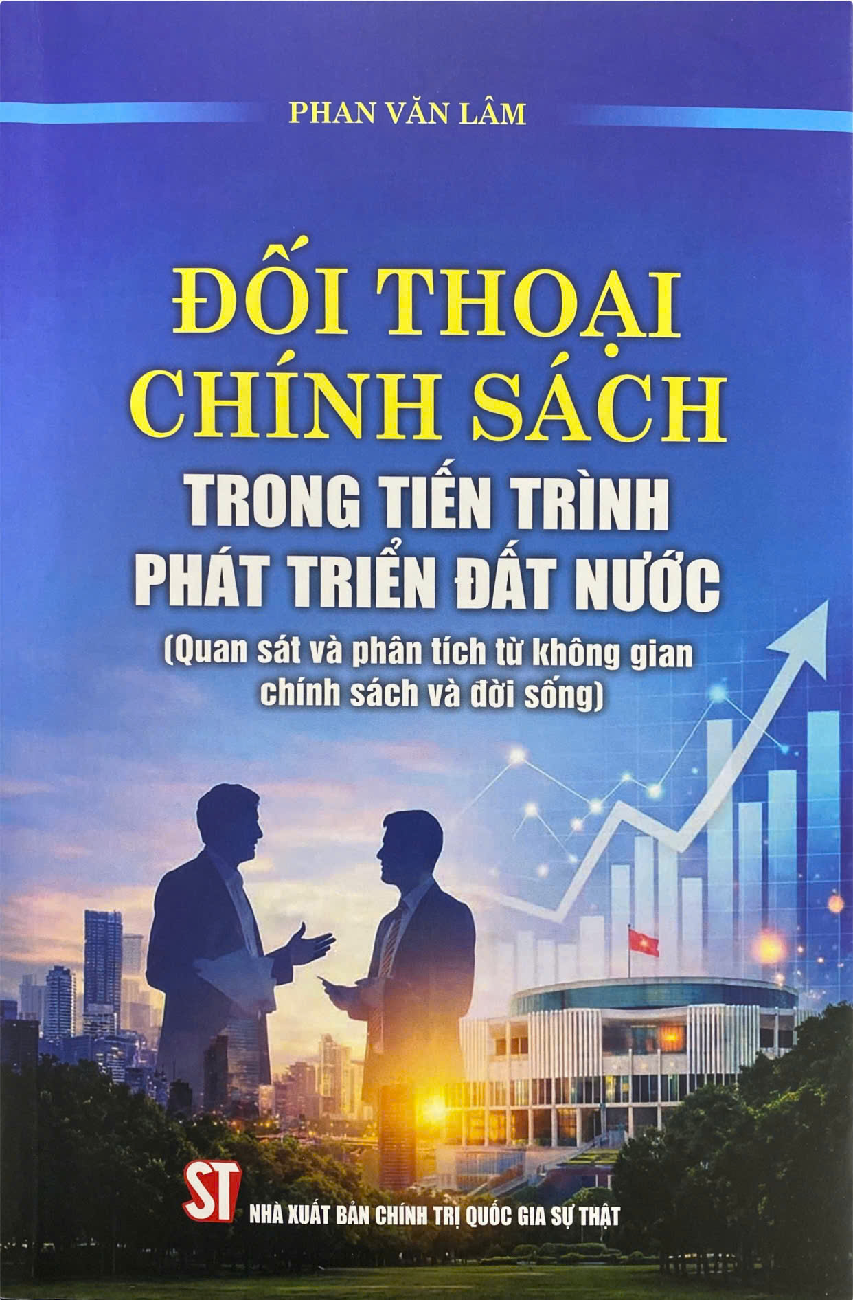 Đối thoại chính sách trong tiến trình phát triển đất nước (Quan sát và phân tích từ không gian chính sách và đời sống)