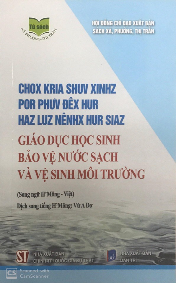 Giáo dục học sinh bảo vệ nước sạch và vệ sinh môi trường (Song ngữ H’Mông - Việt)