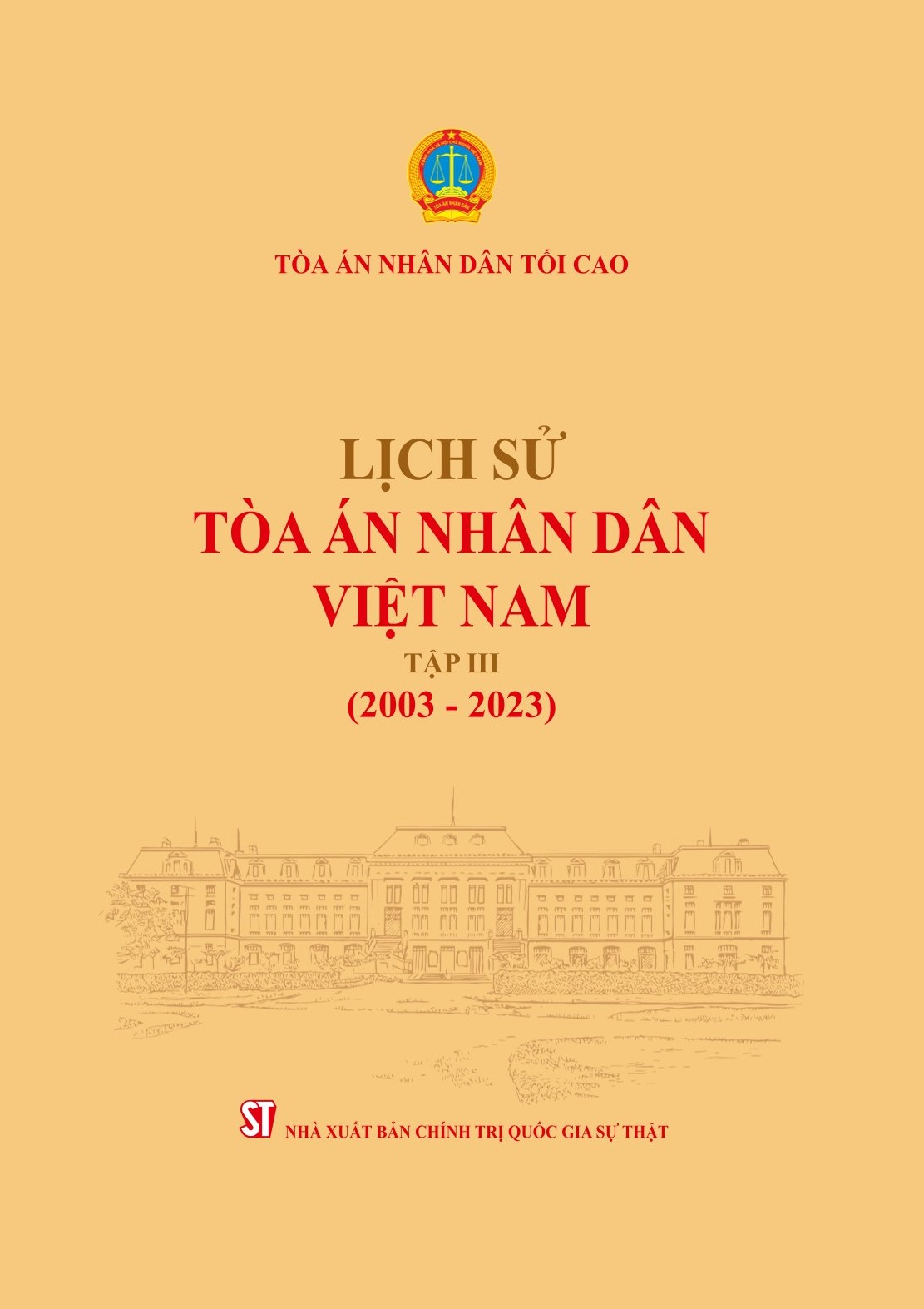 Lịch sử Tòa án nhân dân Việt Nam, tập III (2003 - 2023)