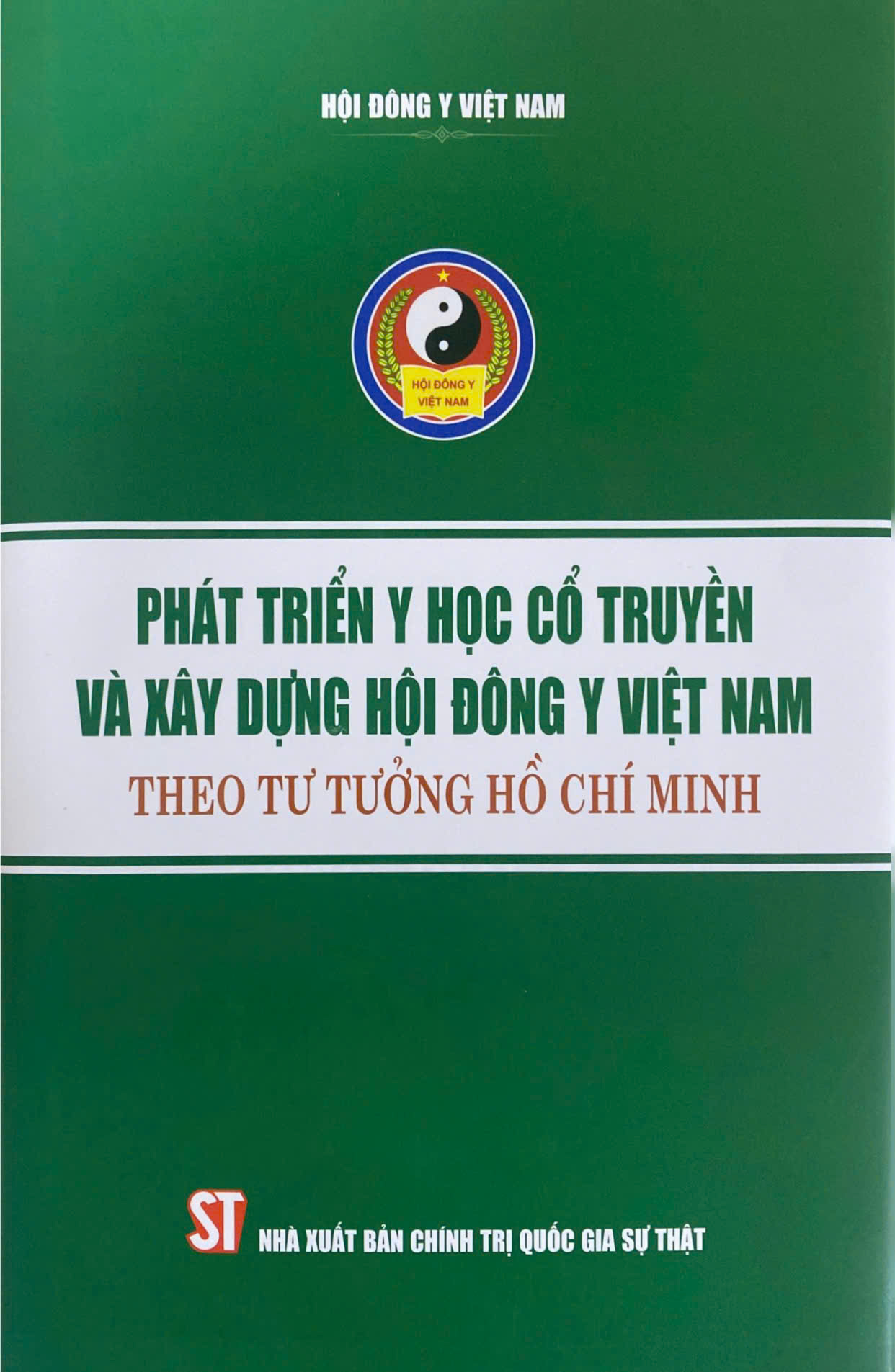 Phát triển y học cổ truyền và xây dựng Hội Đông y Việt Nam theo tư tưởng Hồ Chí Minh