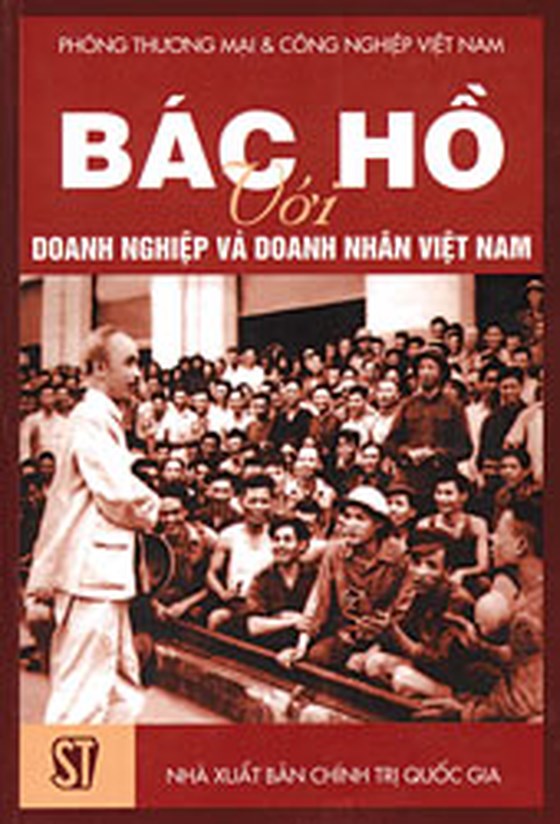 Bác Hồ với doanh nghiệp và doanh nhân Việt Nam