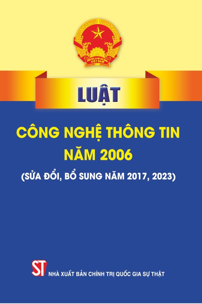 Luật Công nghệ thông tin năm 2006 (sửa đổi, bổ sung năm 2017, 2023)