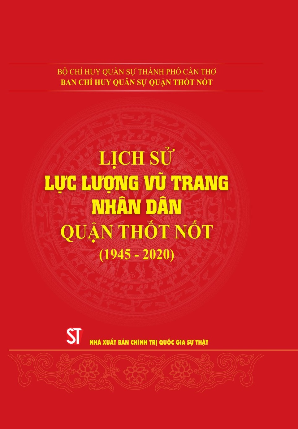 Lịch sử lực lượng vũ trang nhân dân quận Thốt Nốt (1945 - 2020)