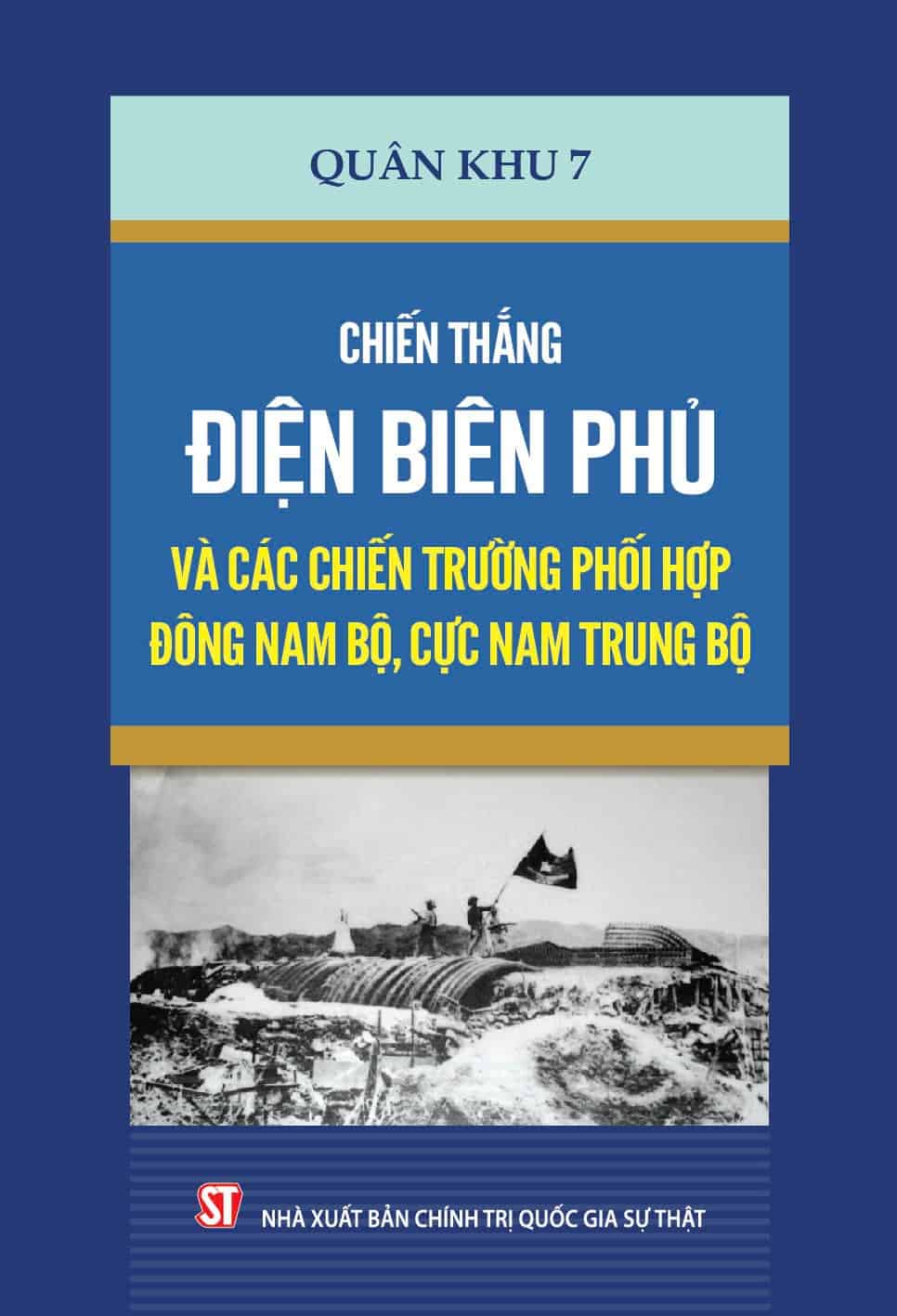 Chiến thắng Điện Biên Phủ và các chiến trường phối hợp Đông Nam Bộ, cực Nam Trung Bộ