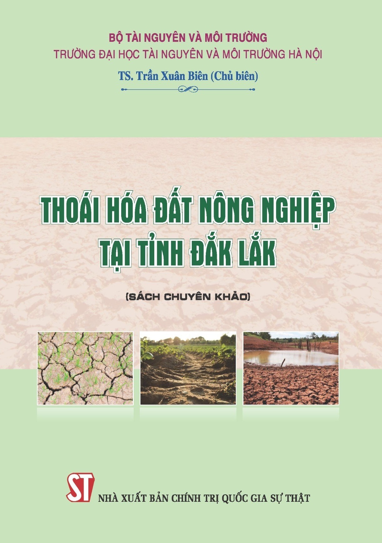 Thoái hóa đất nông nghiệp tại tỉnh Đắk Lắk (sách chuyên khảo)
