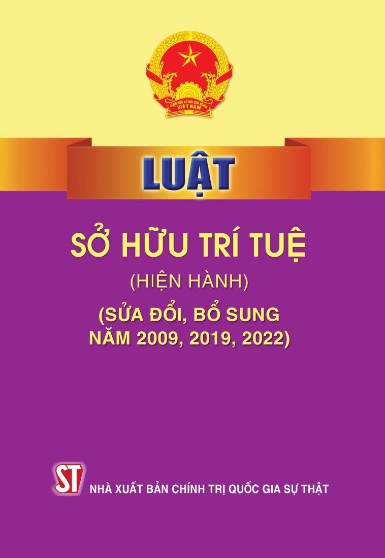 Luật Sở hữu trí tuệ (hiện hành) (sửa đổi, bổ sung năm 2009, 2019, 2022)