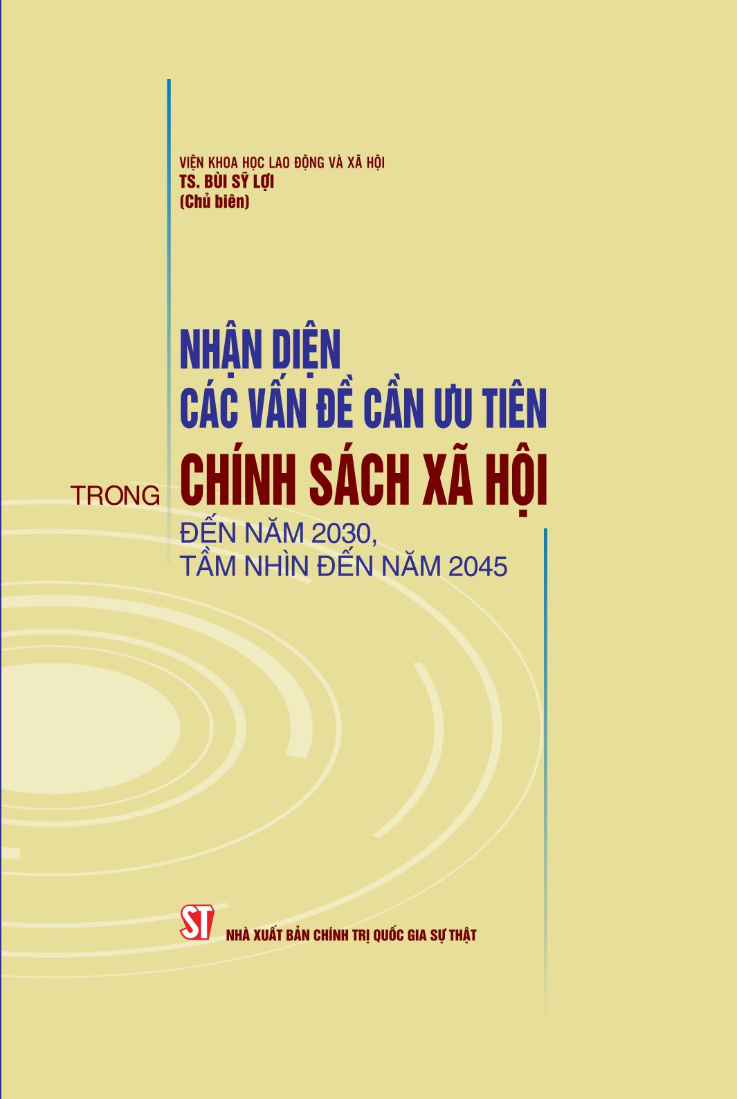 Nhận diện các vấn đề cần ưu tiên trong chính sách xã hội đến năm 2030, tầm nhìn đến năm 2045