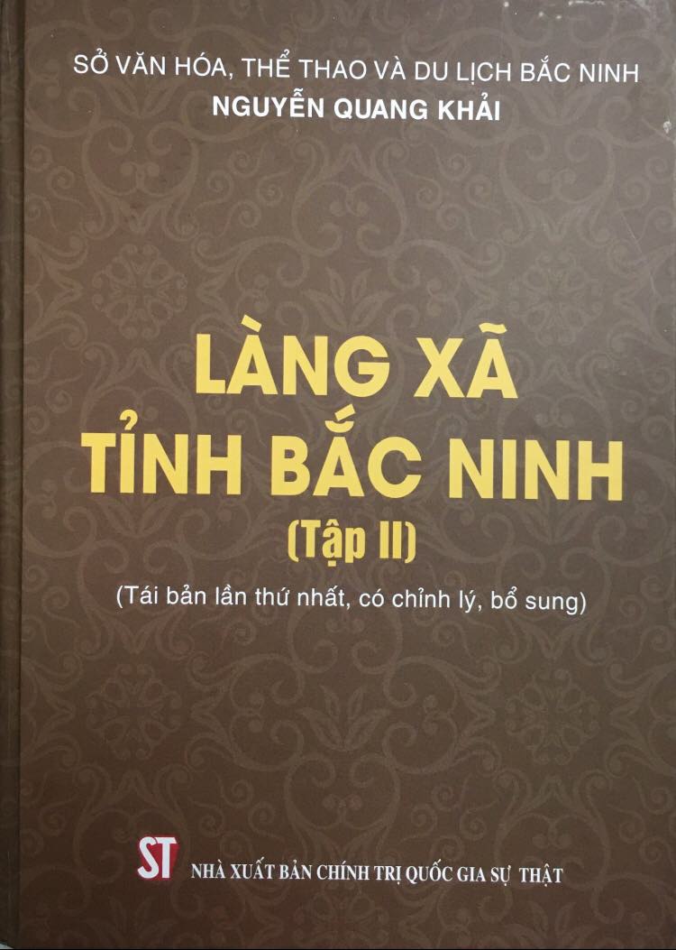 Làng xã tỉnh Bắc Ninh (Tập II) (Tái bản lần thứ nhất, có chỉnh lý, bổ sung)