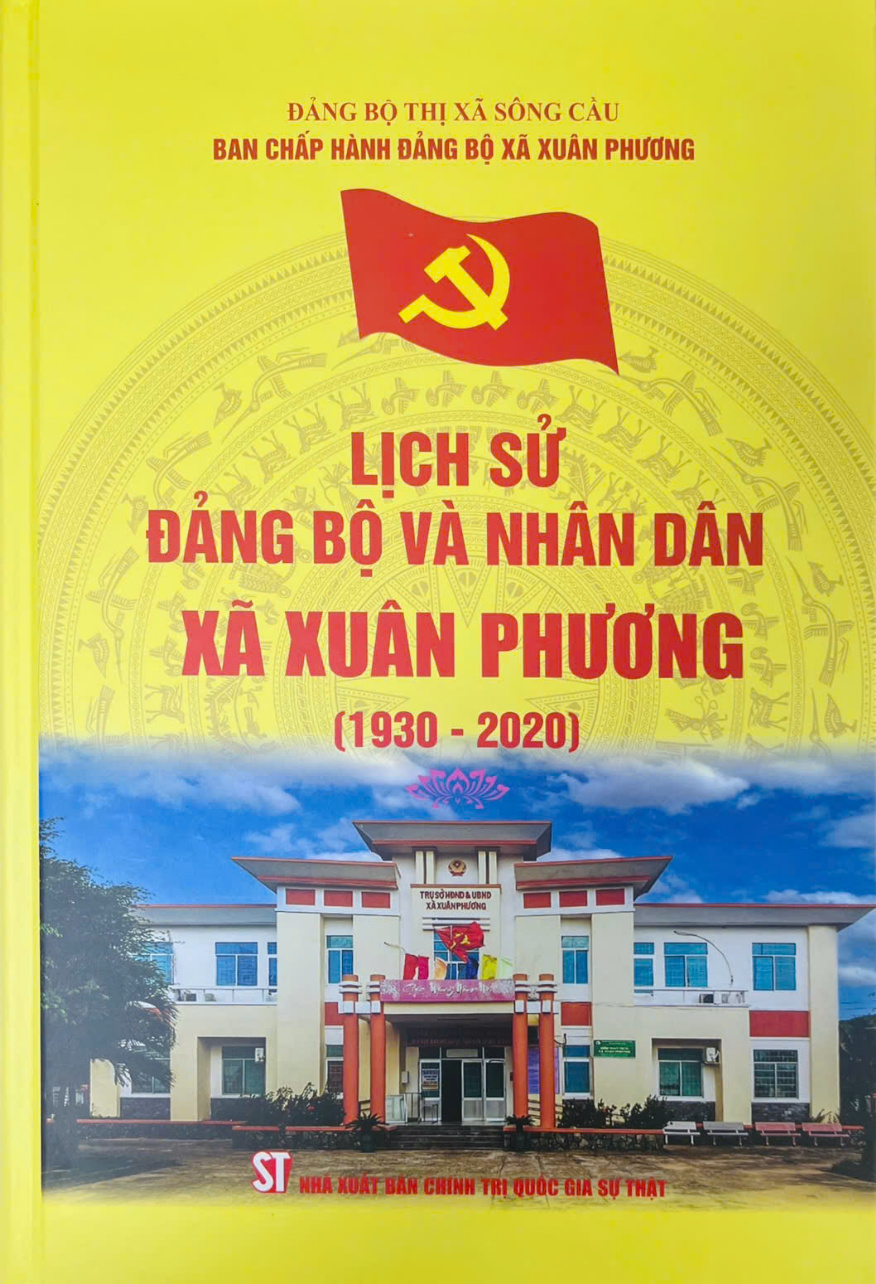 Lịch sử Đảng bộ và nhân dân xã Xuân Phương (1930 - 2020)